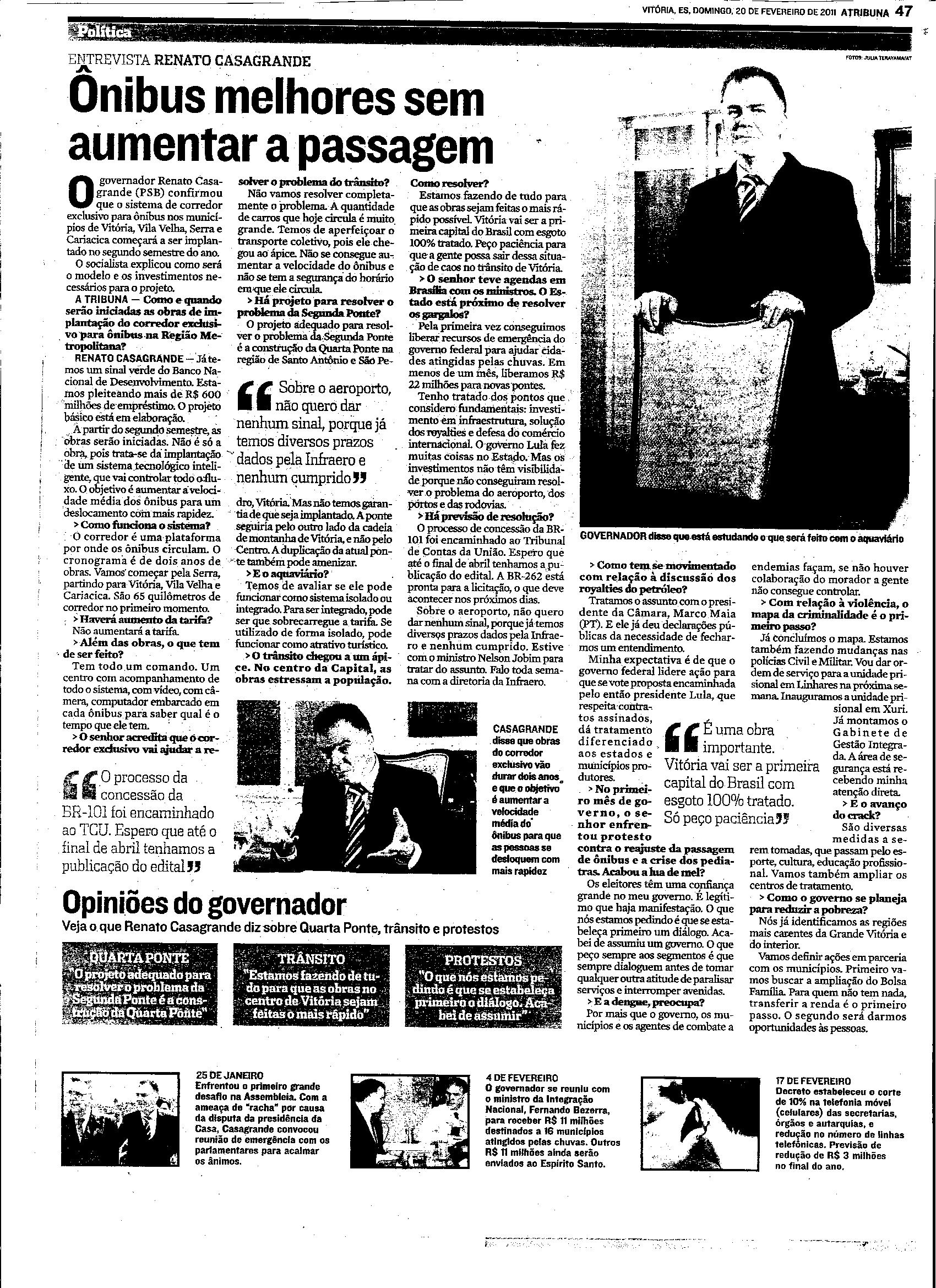 Entrevista com o Governador do Estado Renato Casagrande (continuação)