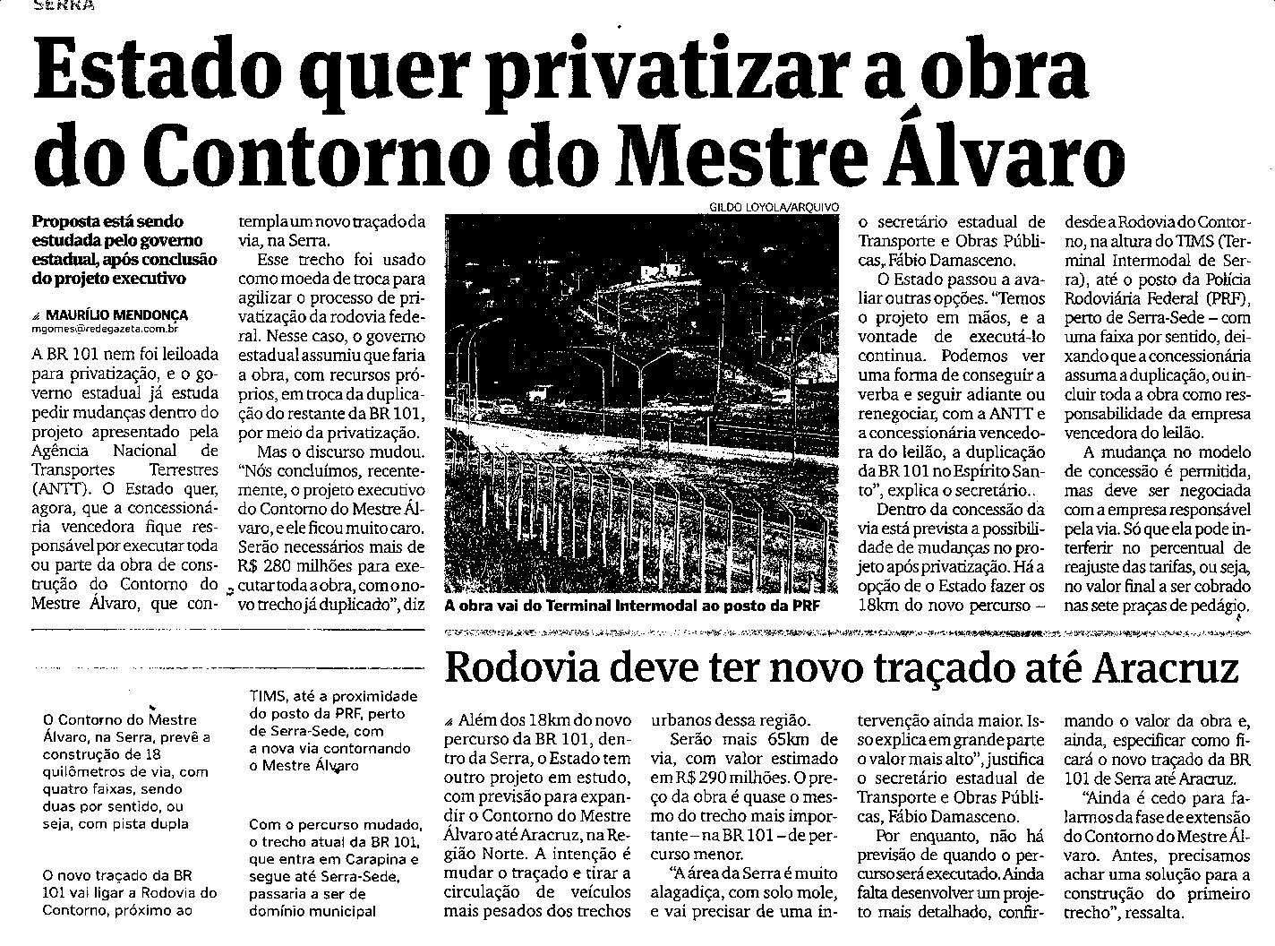 Estado quer privatizar a obra do Contorno do Mestre Álvaro