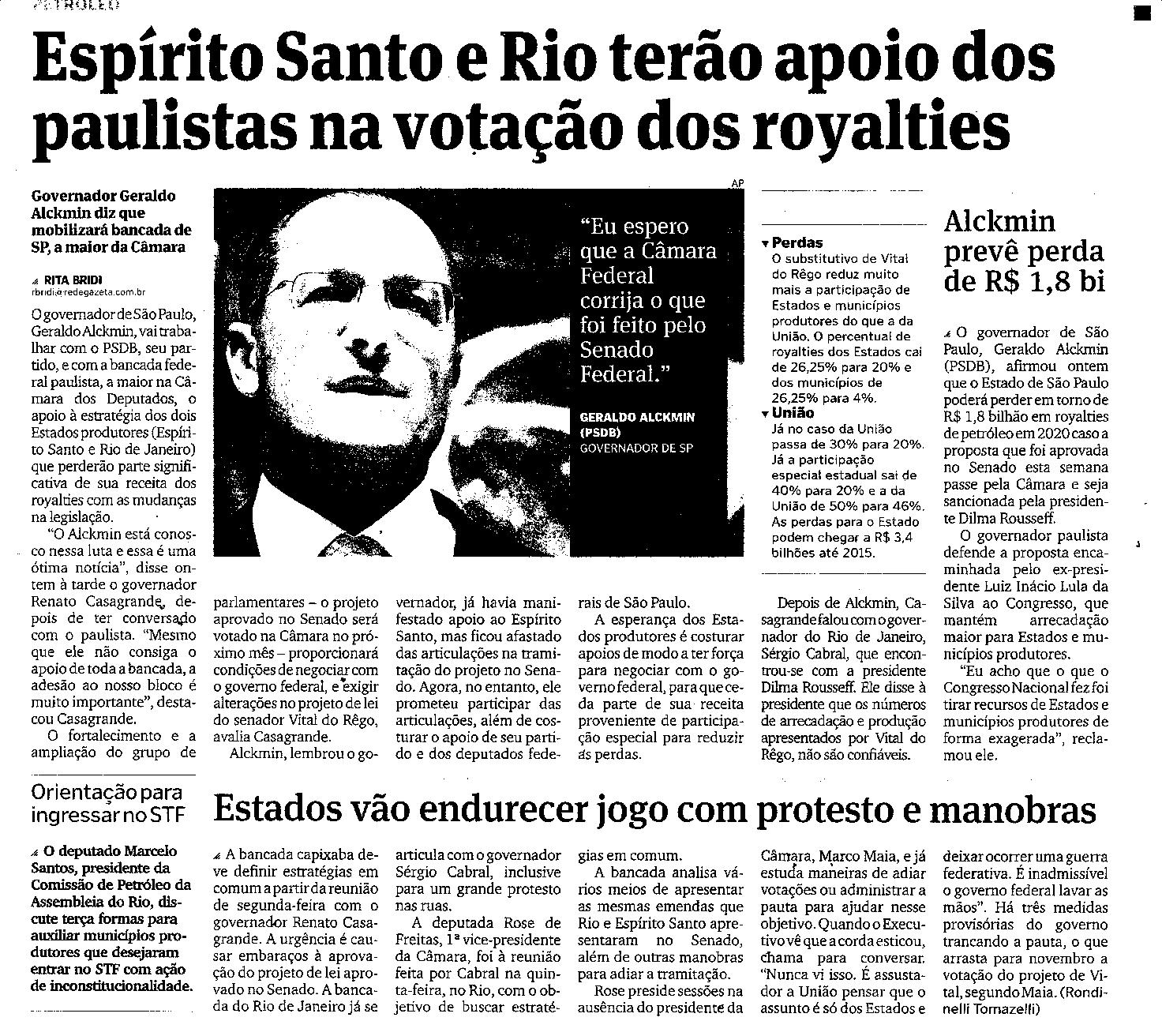 Espírito Santo e Rio terão apoio dos paulistas na votação dos royalties 