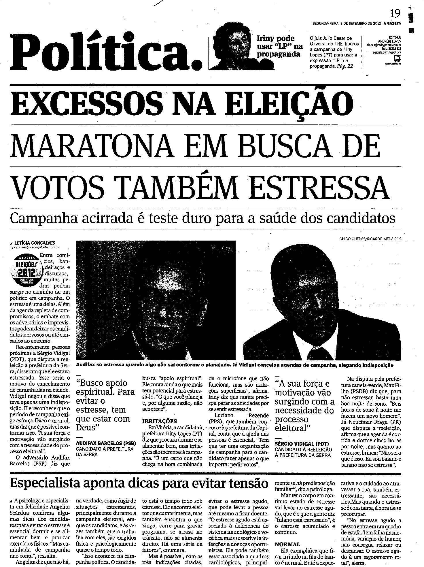 Excessos na eleição: maratona em busca de votos também estressa