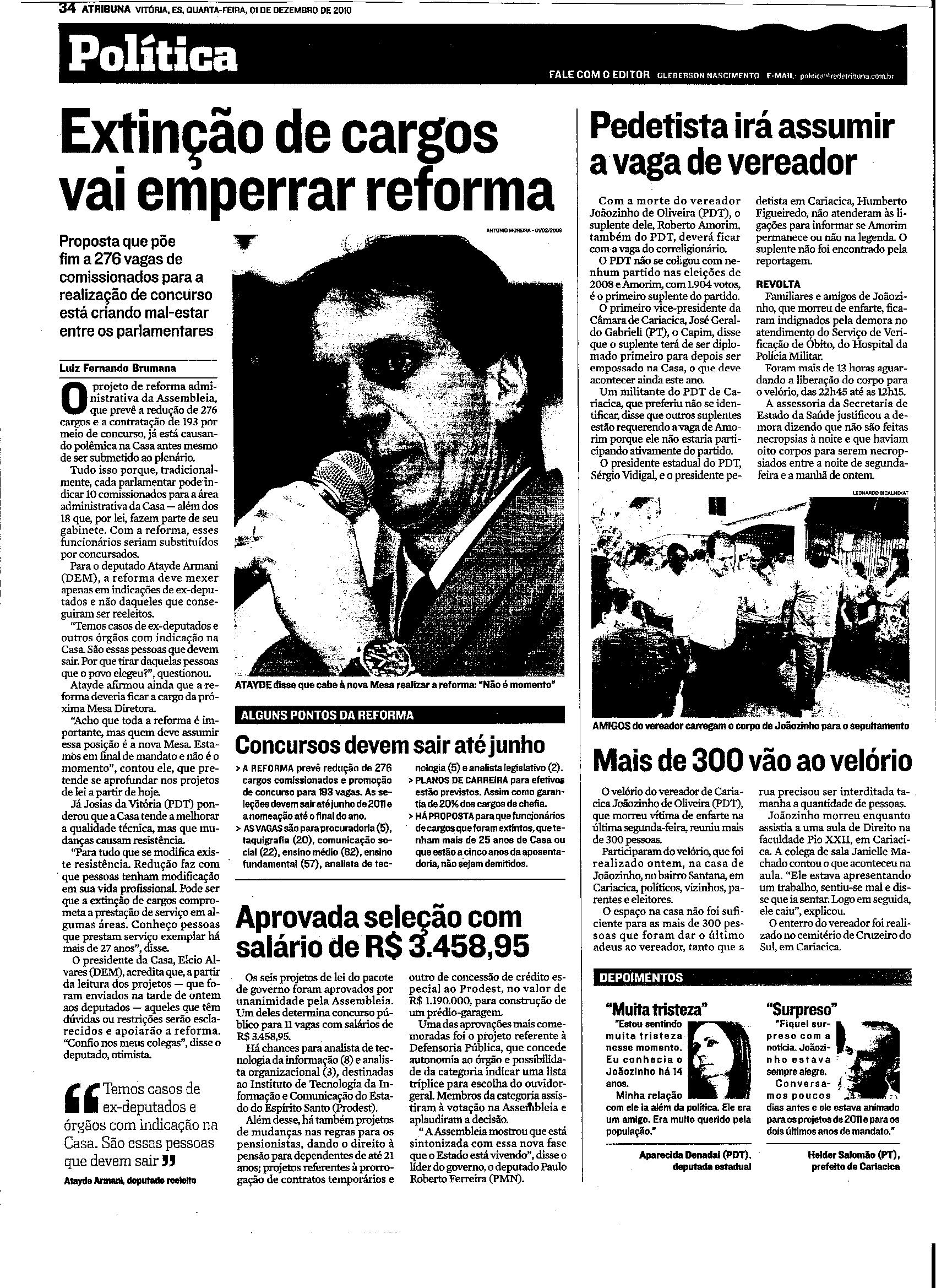 Proposta que põe fim a 276 vagas de comissionados