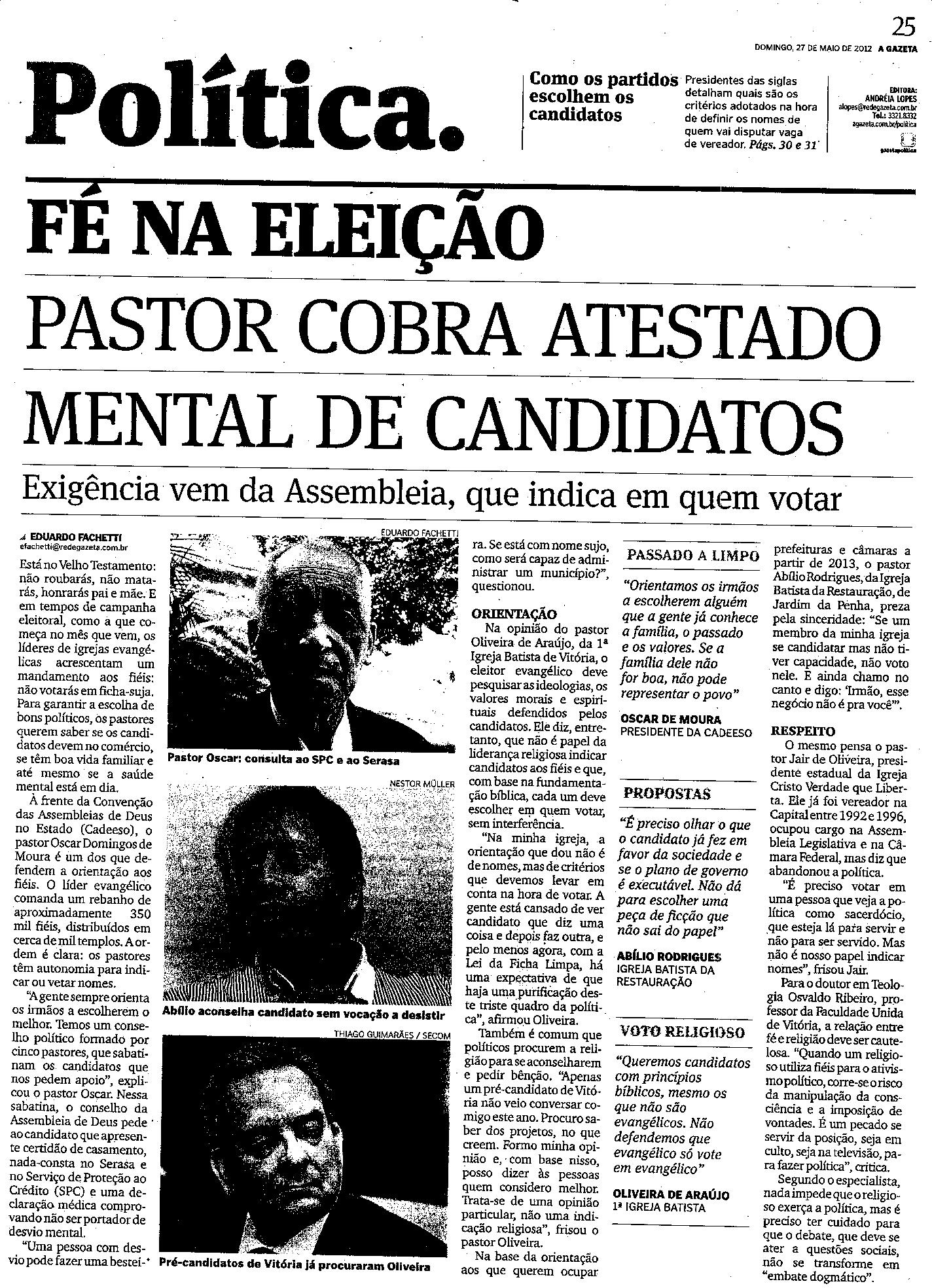 Fé na Eleição - Pastor cobra atestado mental de candidatos