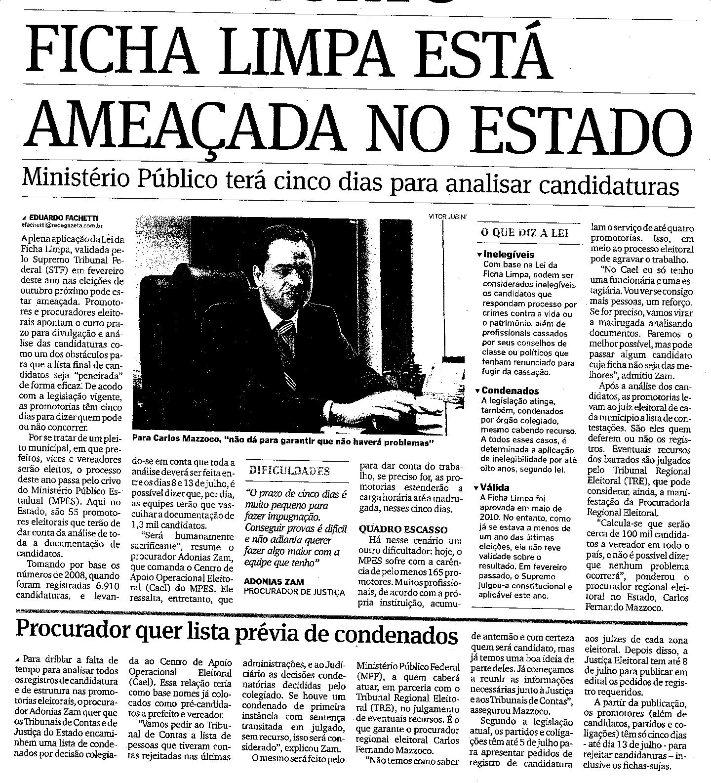 Ficha Limpa está ameaçada no Estado