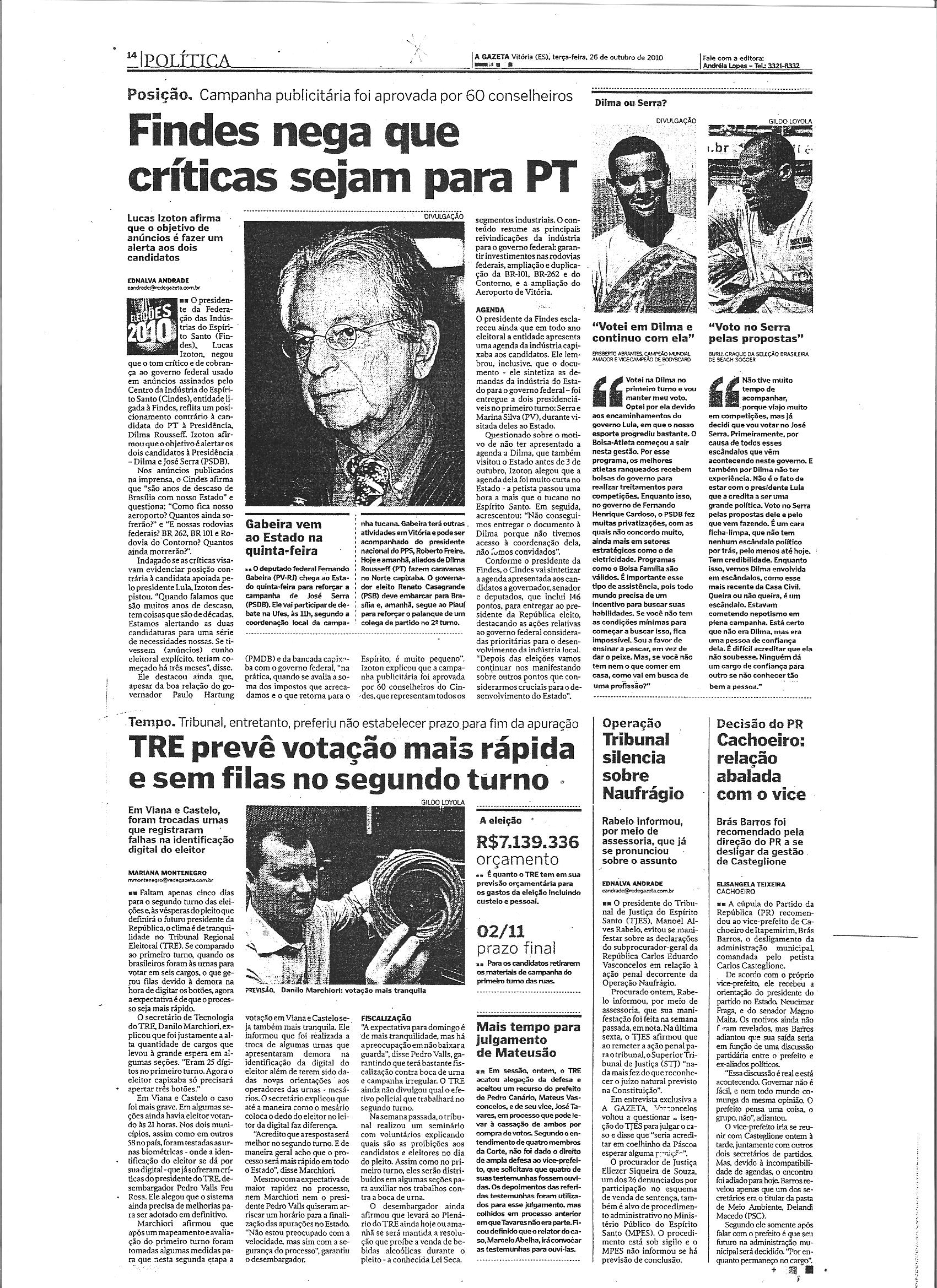 Findes nega que críticas sejam para PT