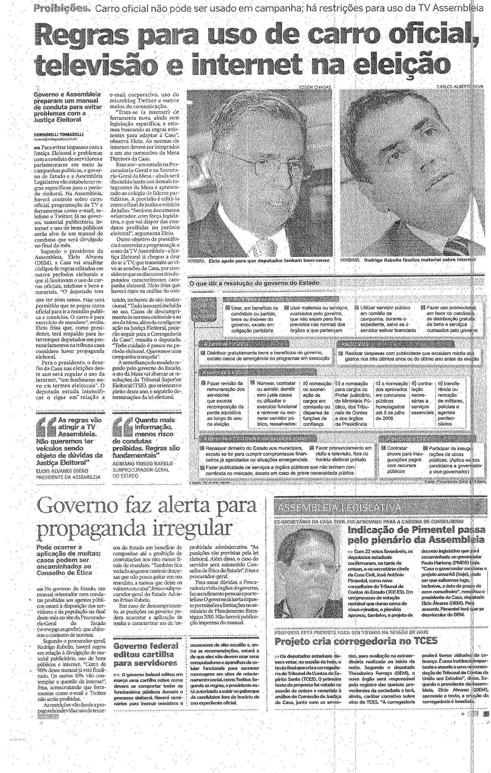 Política - Regras para uso de carro oficial, televisão e internet na eleição