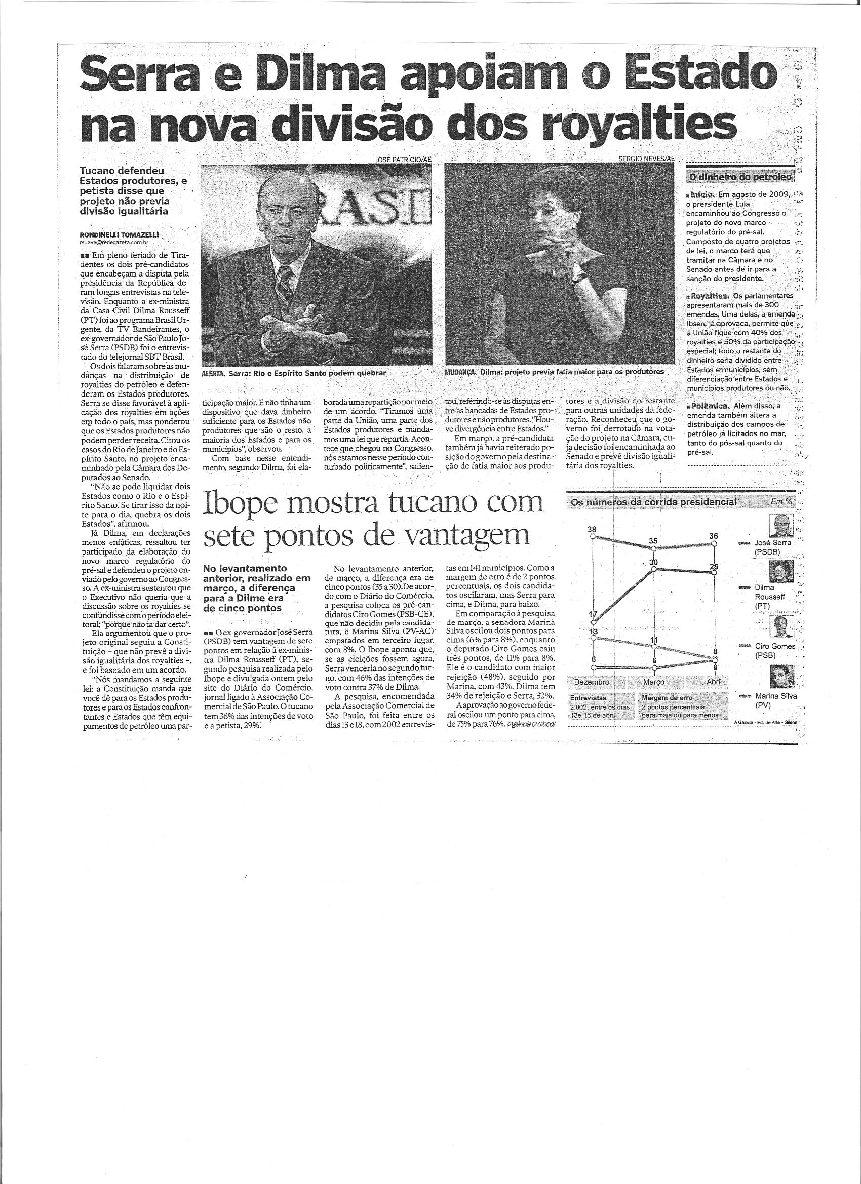 Política - Serra e Dilma apoiam o Estado na nova divisão dos royalties