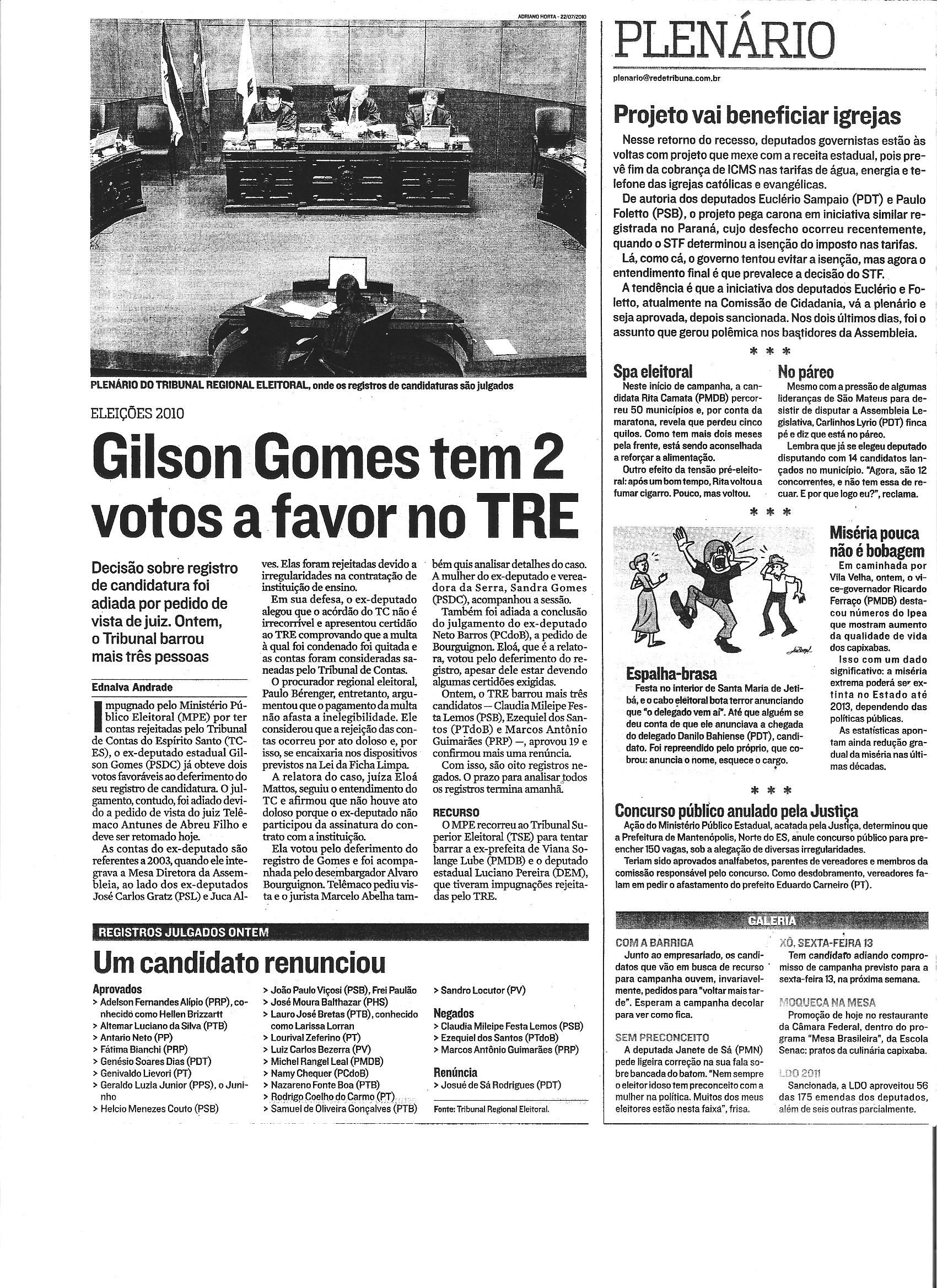 Gilson Gomes tem 2 votos a favor no TRE (Plenário)