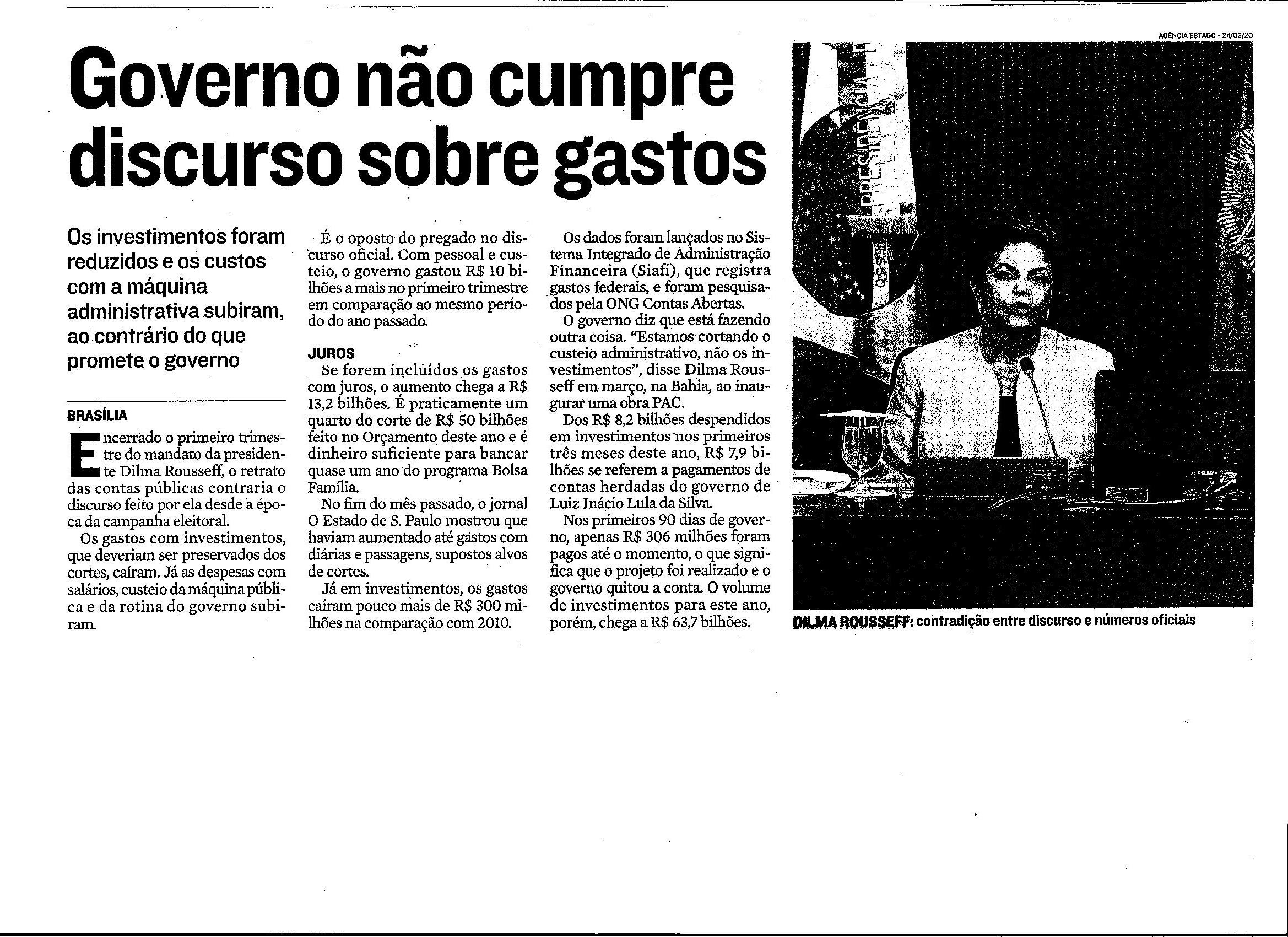 Governo não cumpre discurso sobre gastos