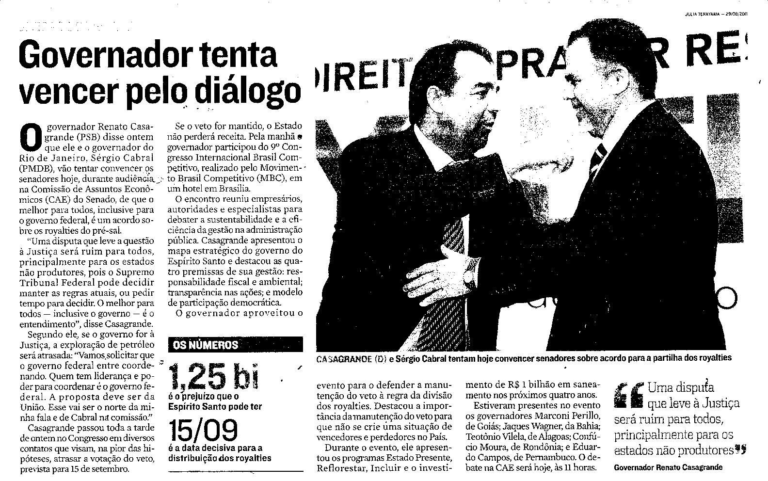 Divisão dos Royalties - Governador tenta vencer pelo diálogo
