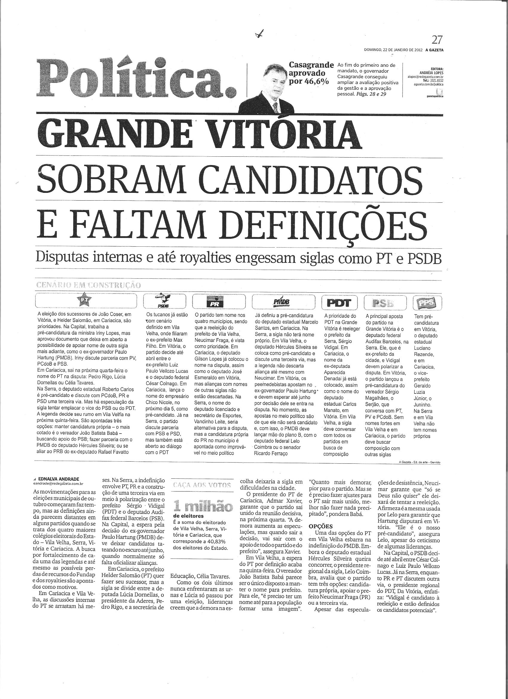Sobram candidatos e faltam definições