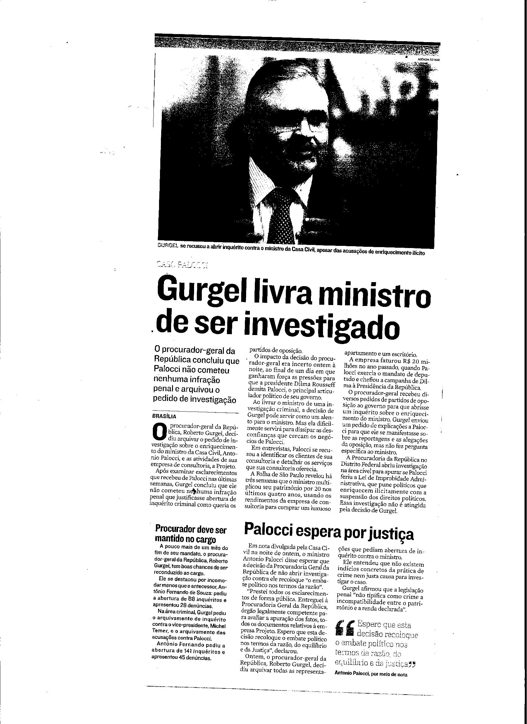 Gurgel livra ministro de ser investigado