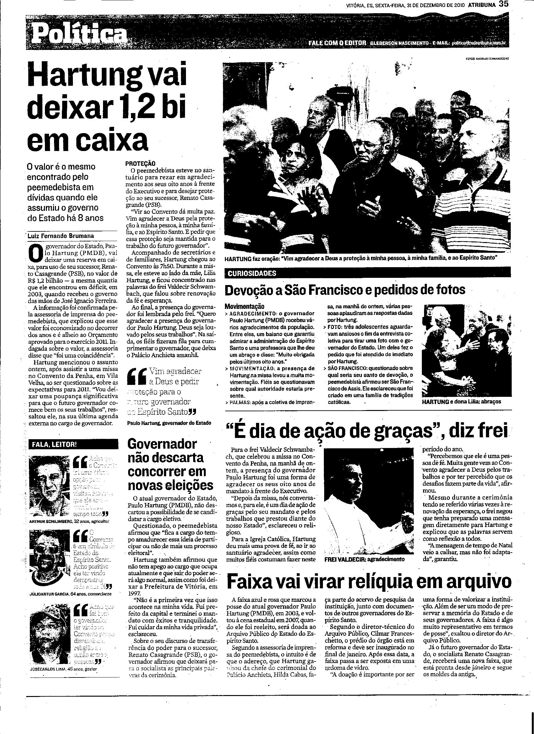 Hartung vai deixar 1,2 bi em caixa