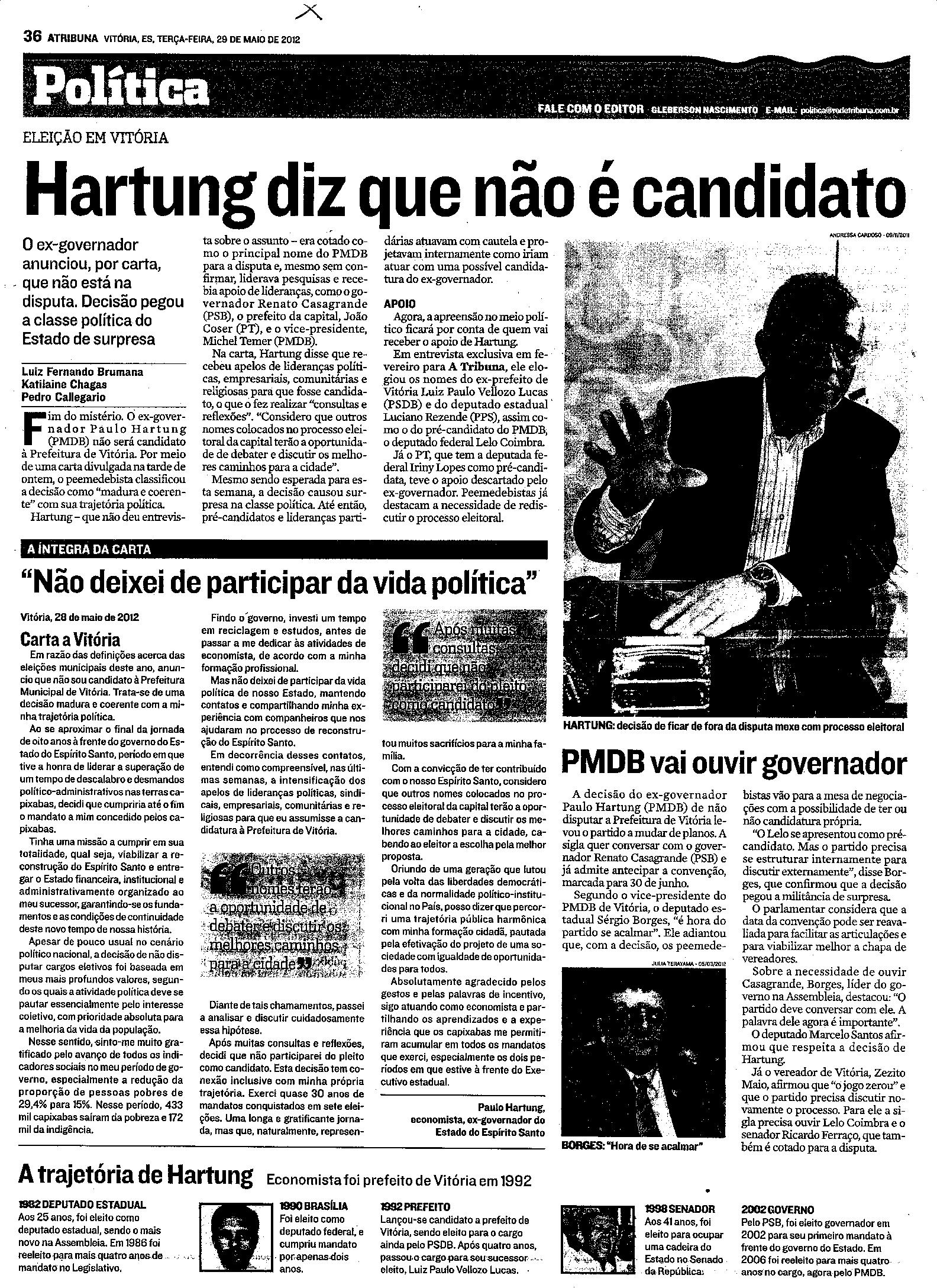 Hartung diz que não é candidato