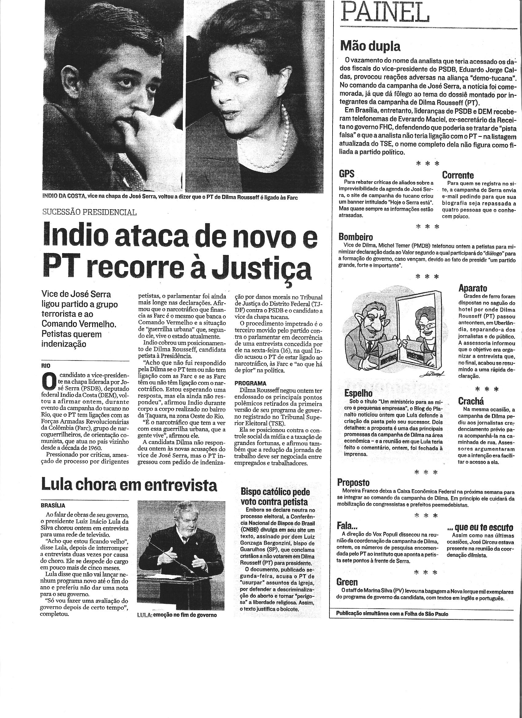 Índio ataca de novo e PT recorre à justiça