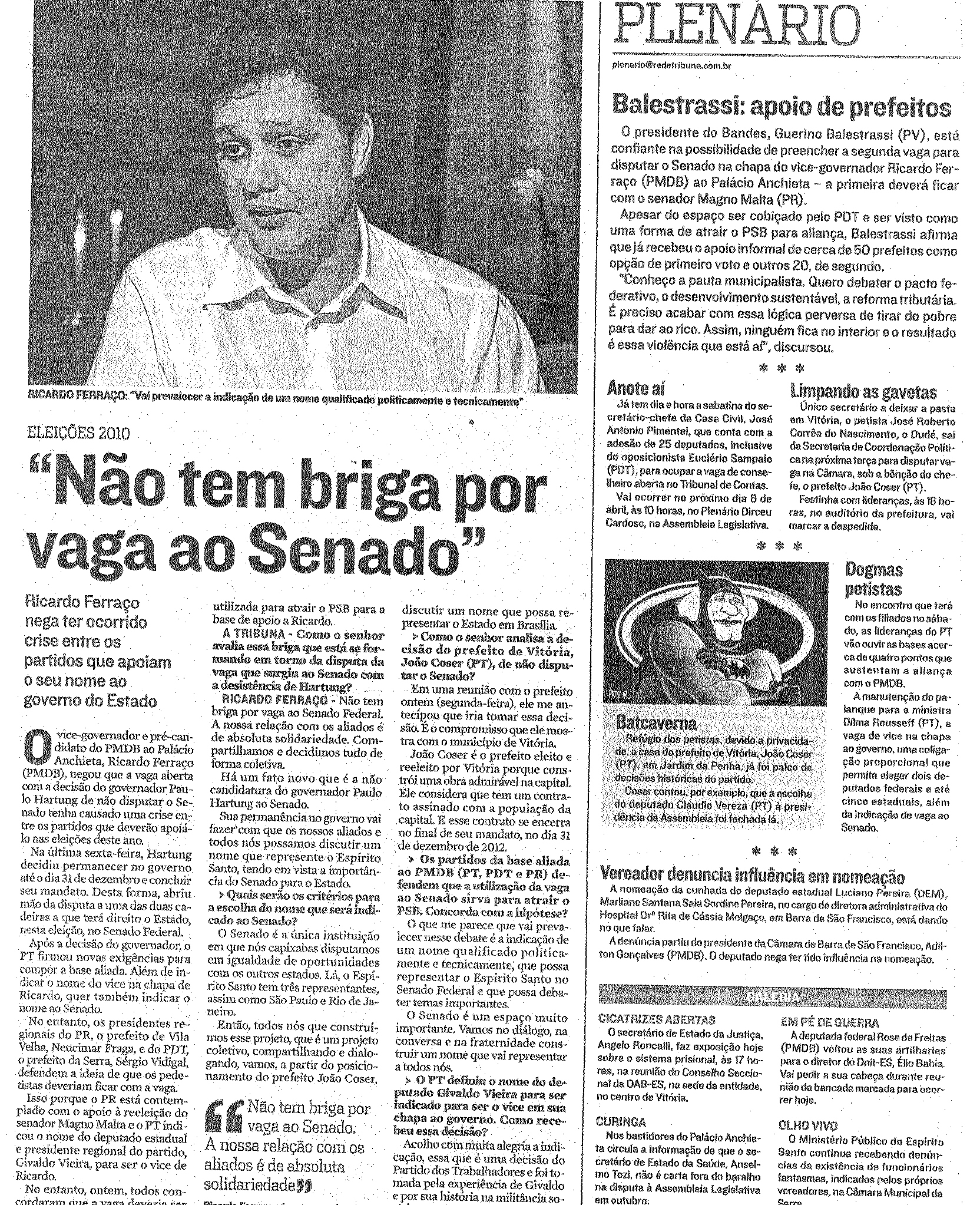 ´Não tem briga por vaga no Senado´