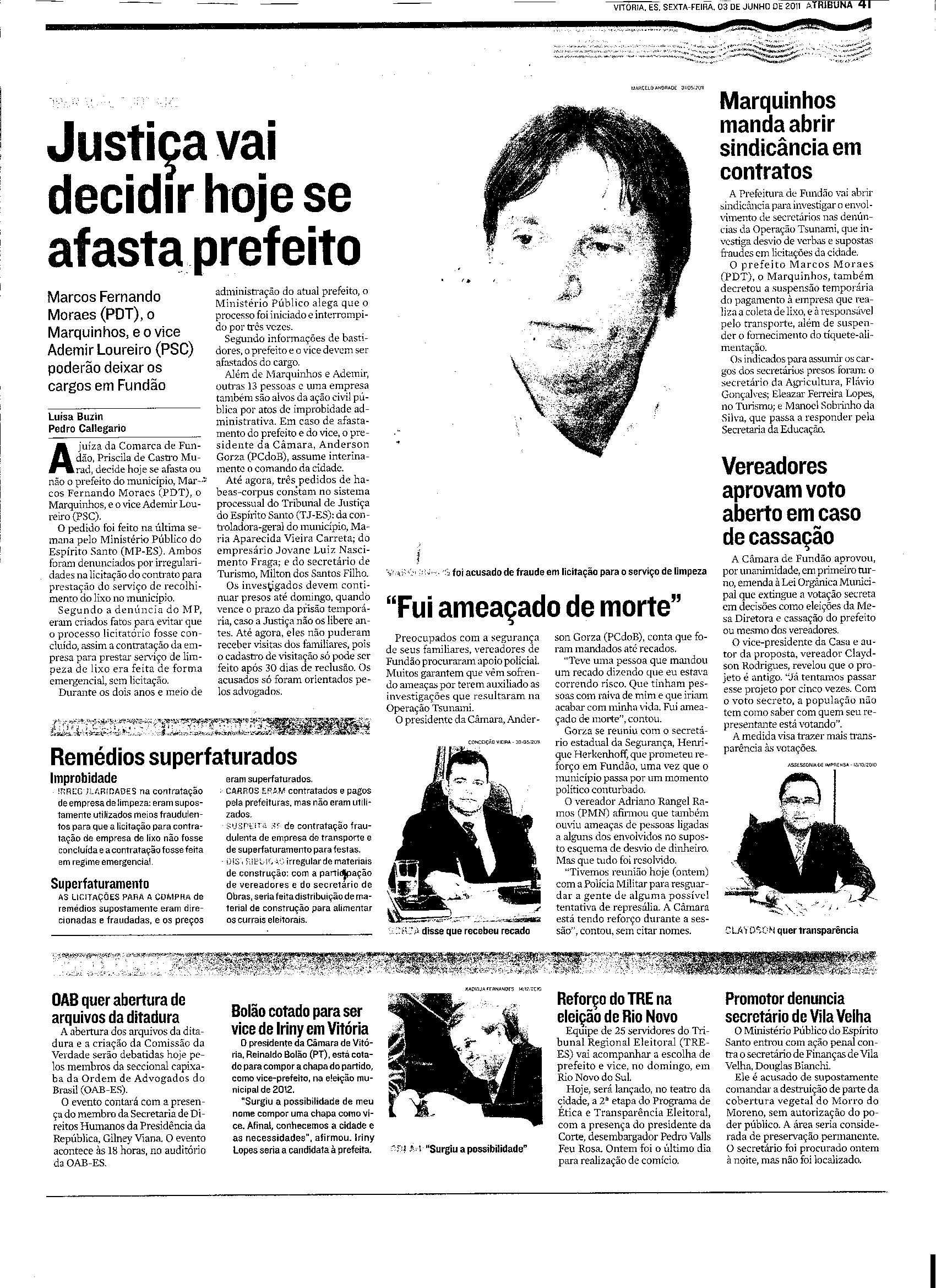 Justiça vai decidir hoje se afasta prefeito