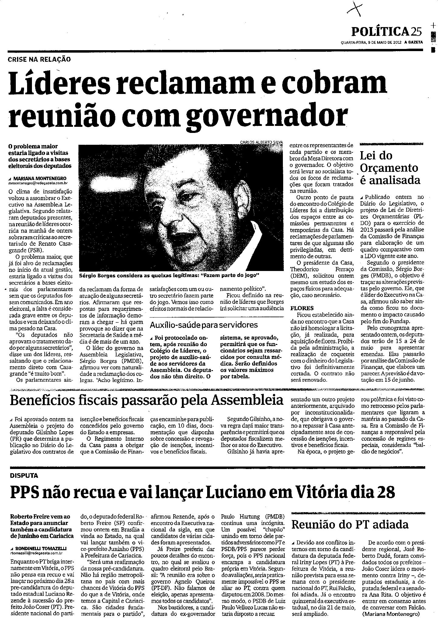 Líderes reclamam e cobram reunião com governador