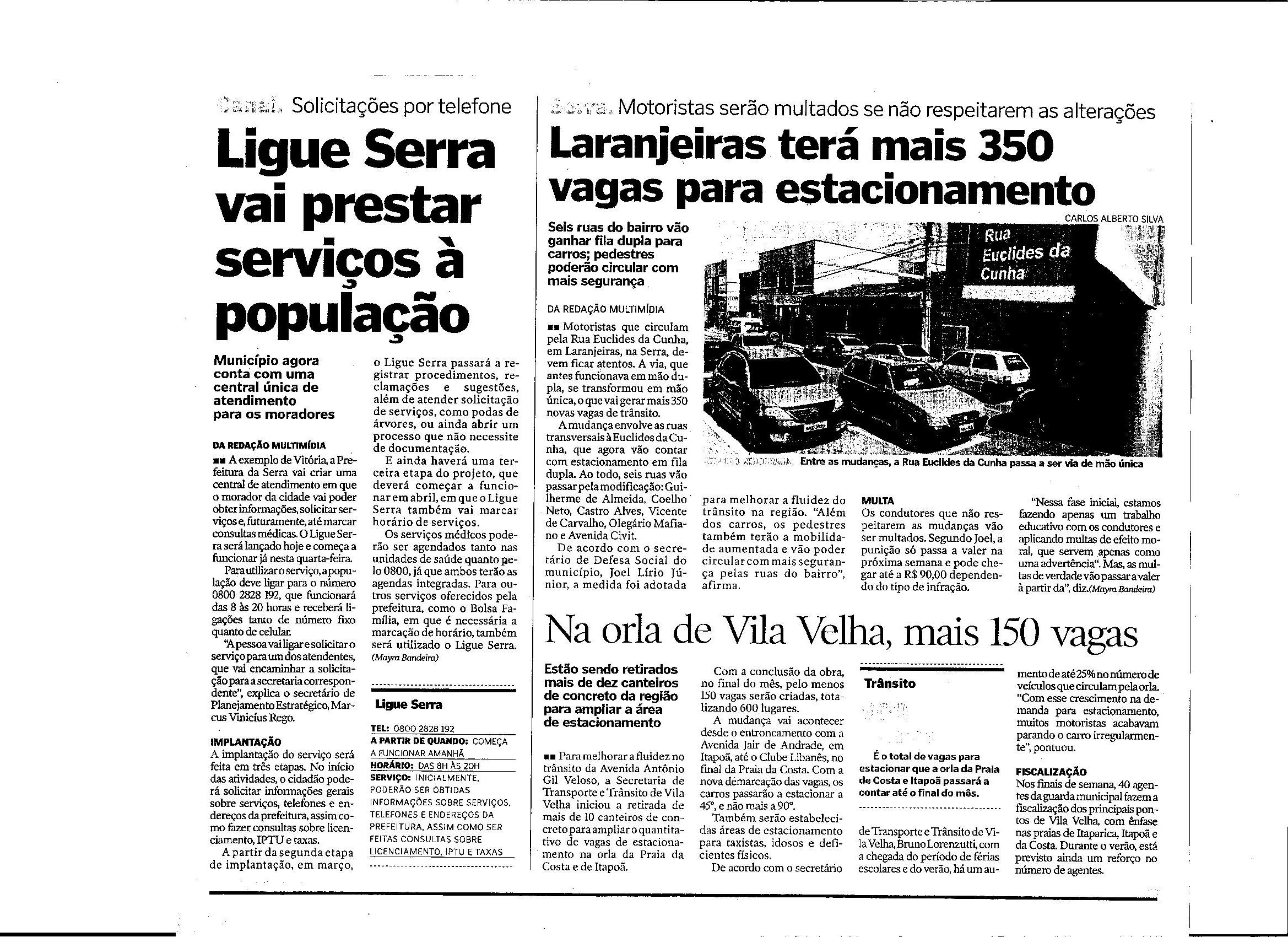 Ligue Serra vai prestar serviços à população