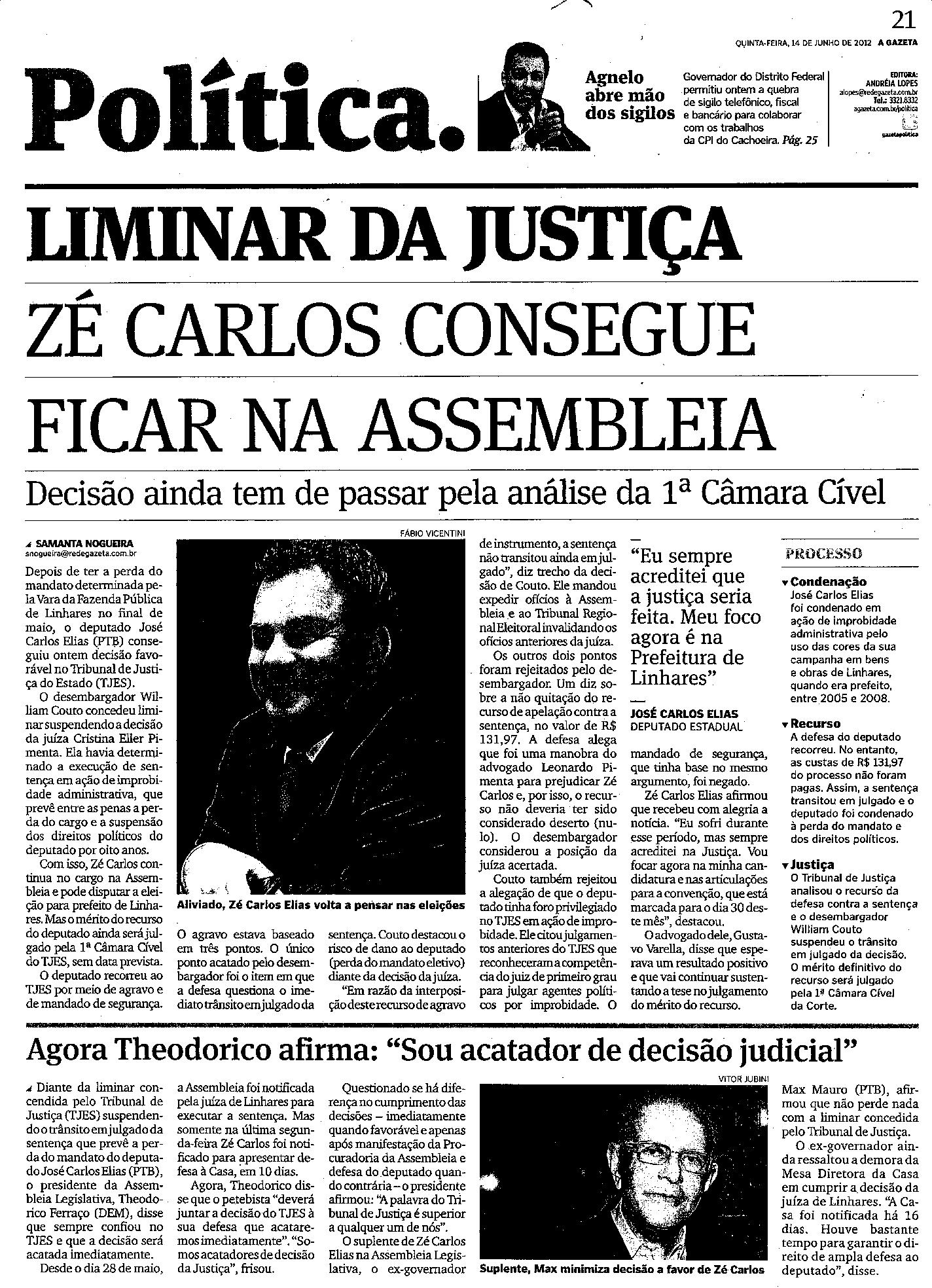 Liminar da justiça: Zé Carlos conseue ficar na assembleia