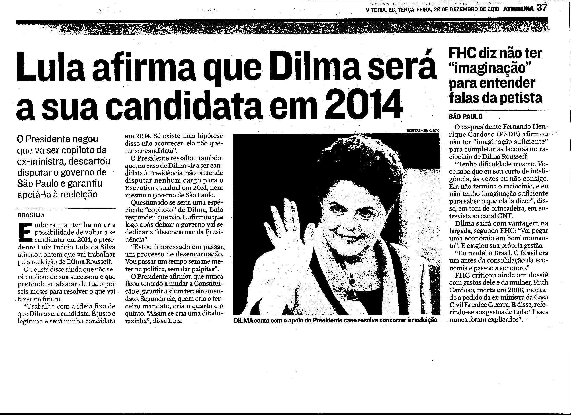 Lula afirma que Dilma será a sua candidata em 2014