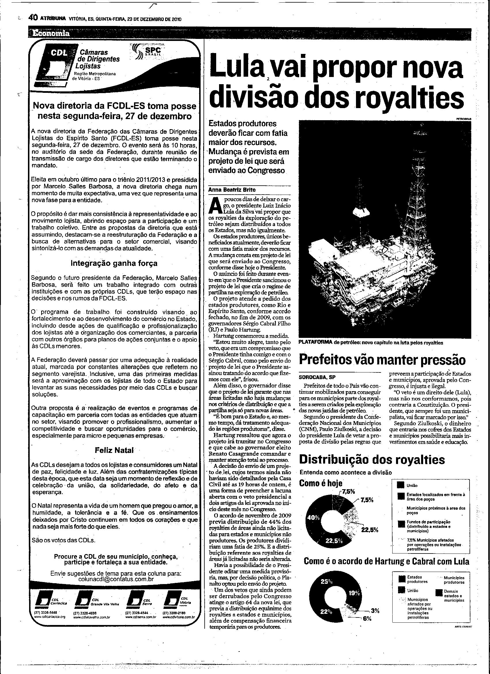 Lula vai vetar mudanças nos royalties no próximo dia 23