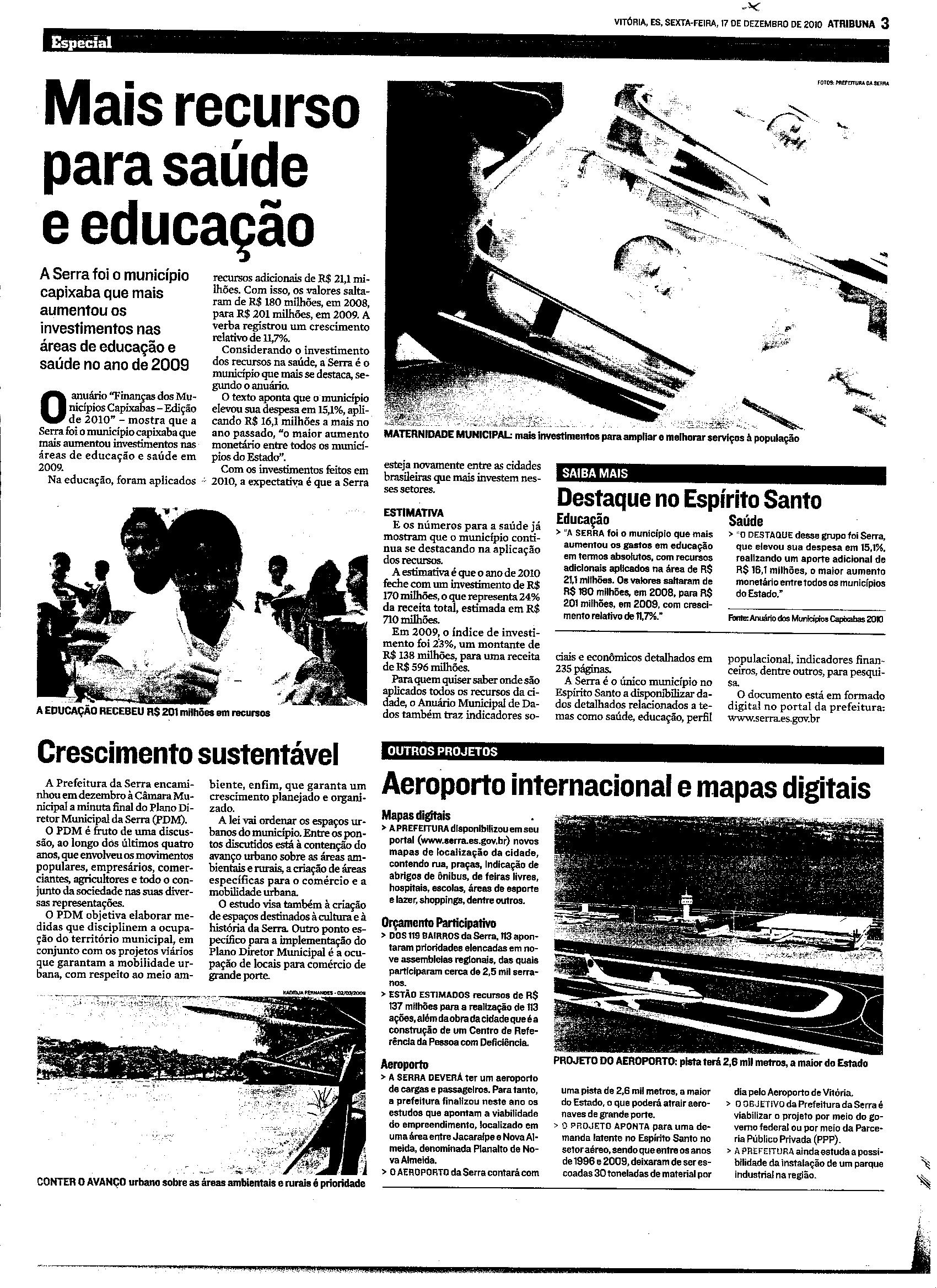 Mais recurso para a saúde e educação