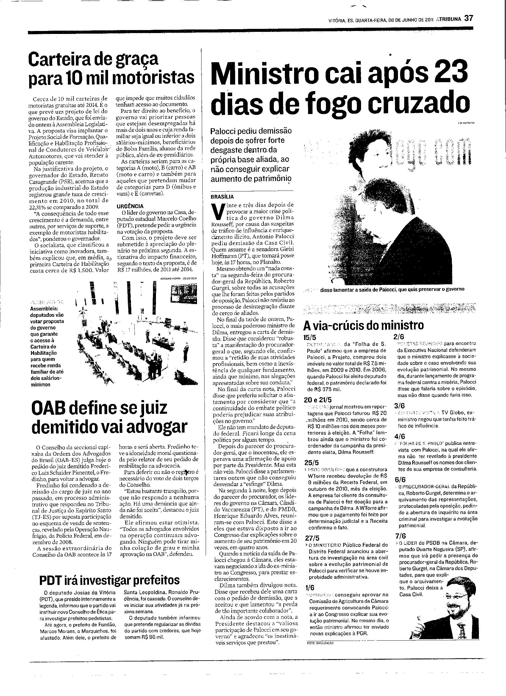 Ministro cai após 23 dias de fogo cruzado