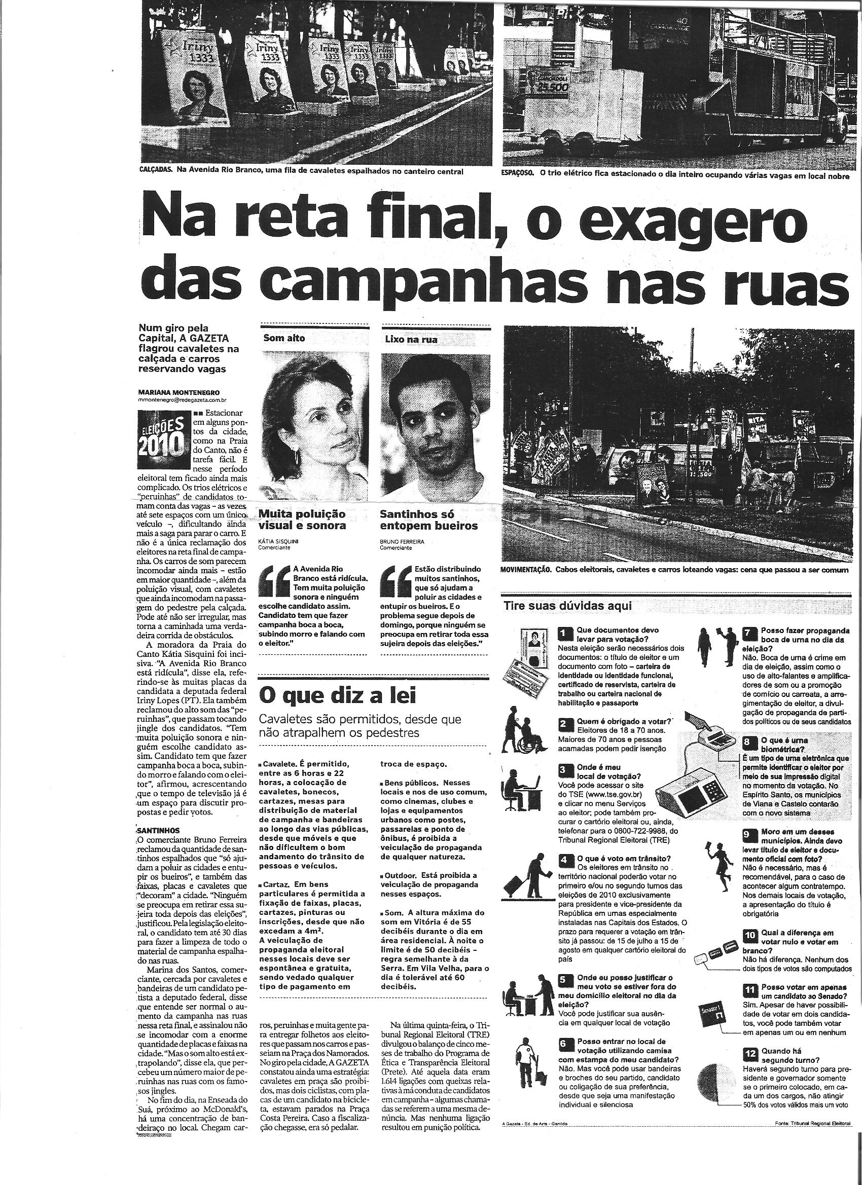 Na reta final, o exagero das campanhas nas ruas