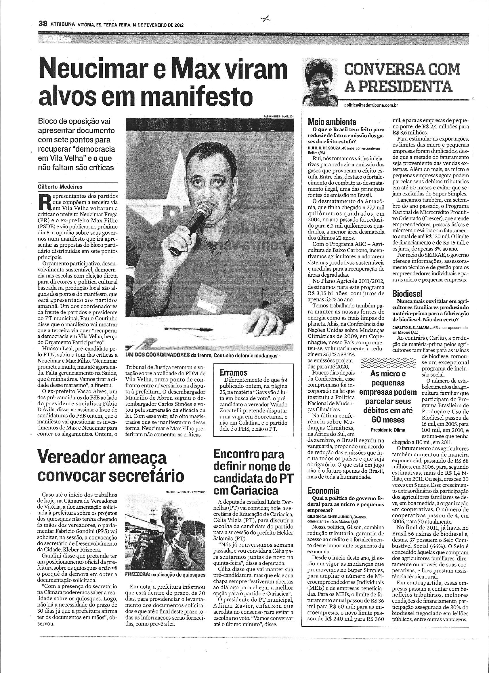 Neucimar e Max viram alvos em manifesto