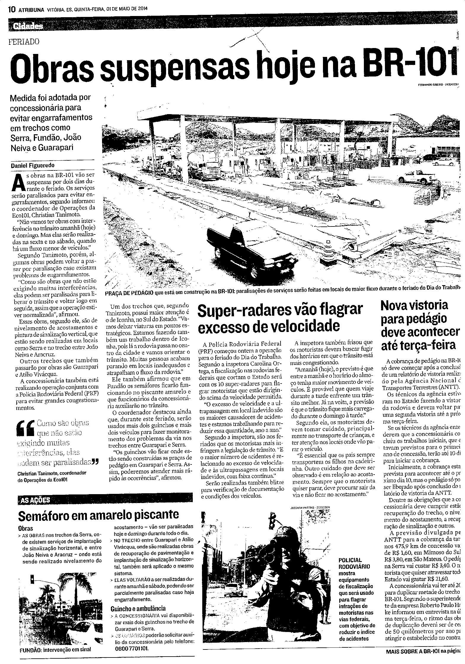 Obras suspensas hoje na BR 101