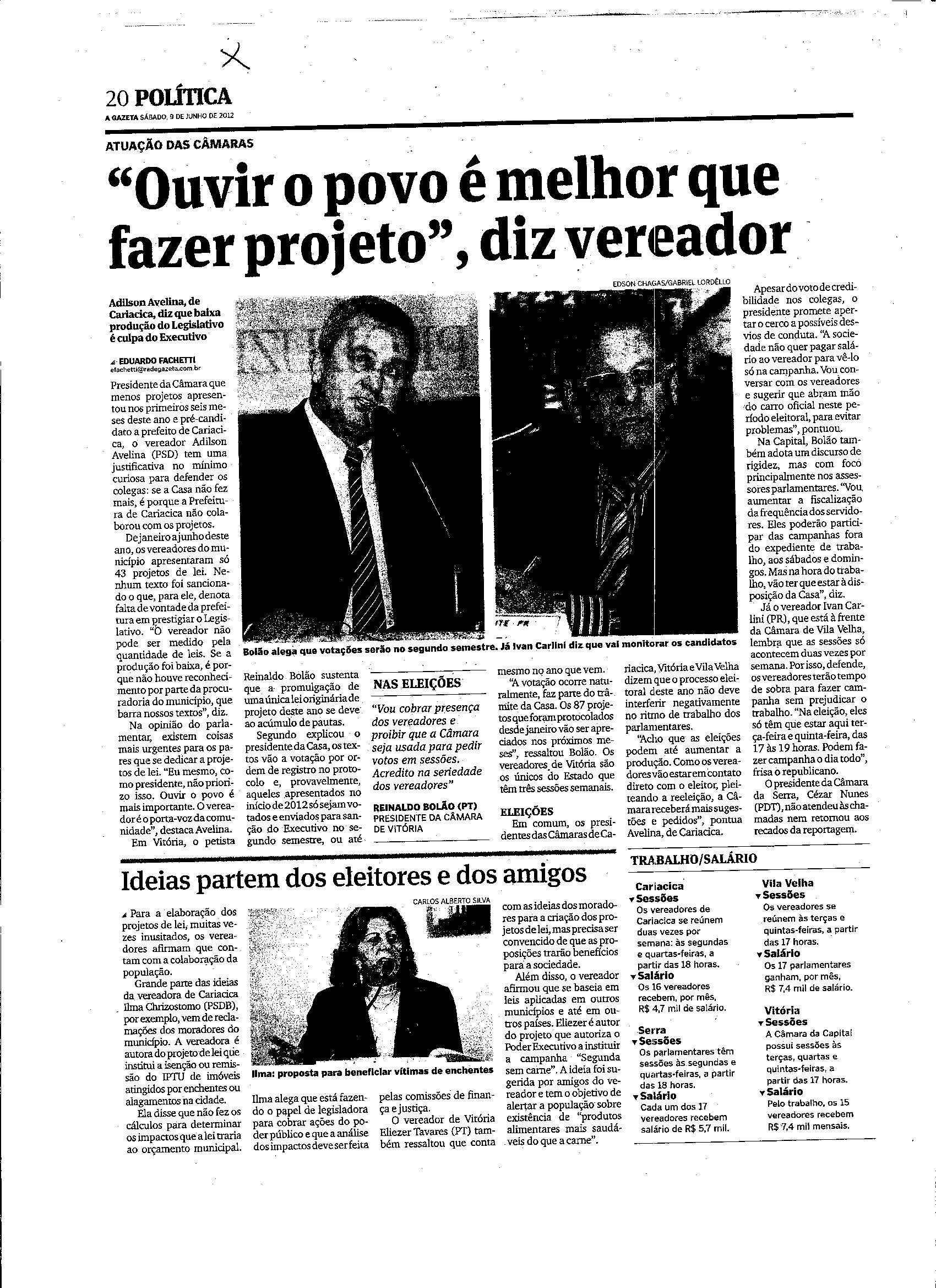 ´Ouvir o povo é melhor que fazer projeto´, diz vereador
