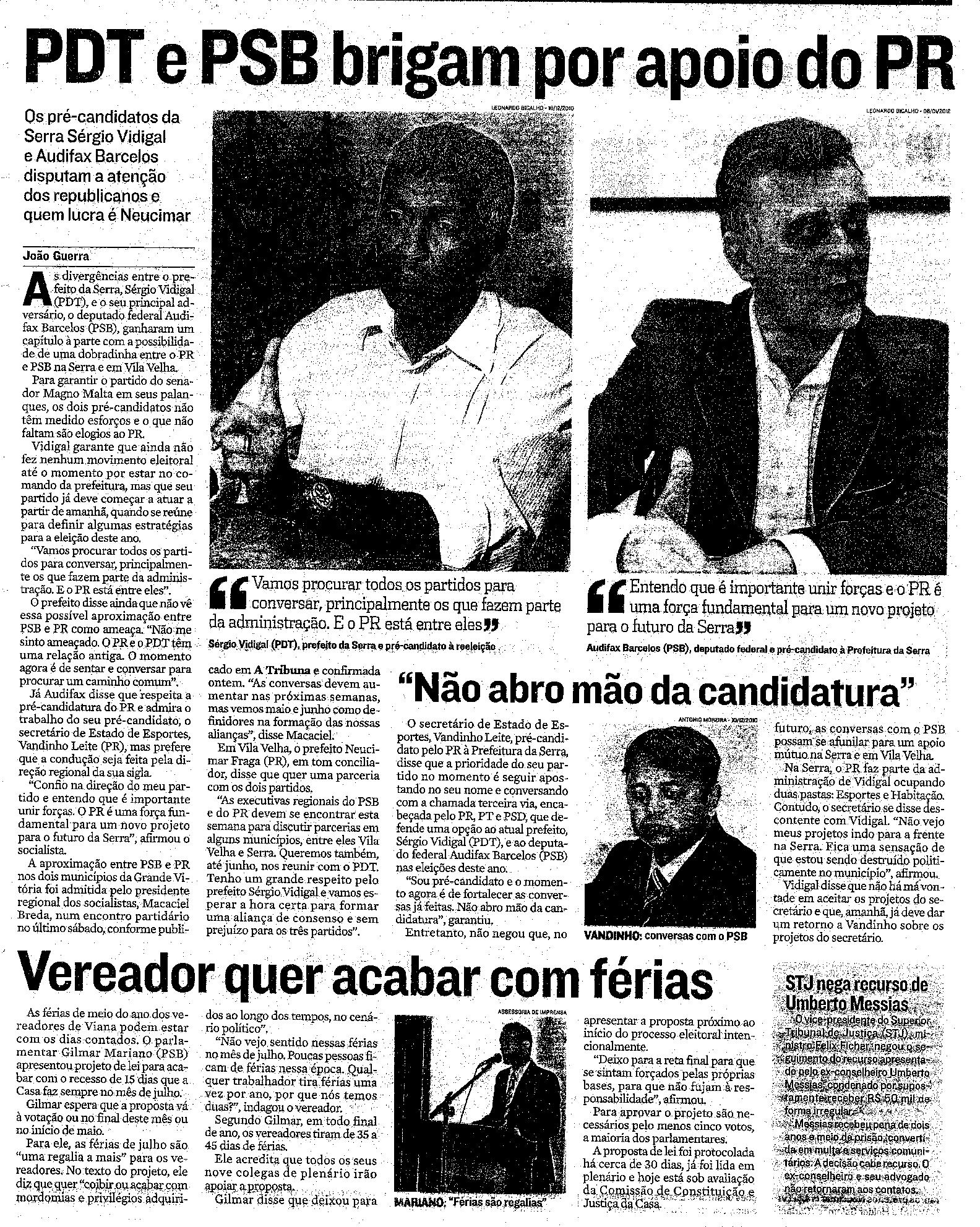 PDT e PSB brigam por apoio do PR