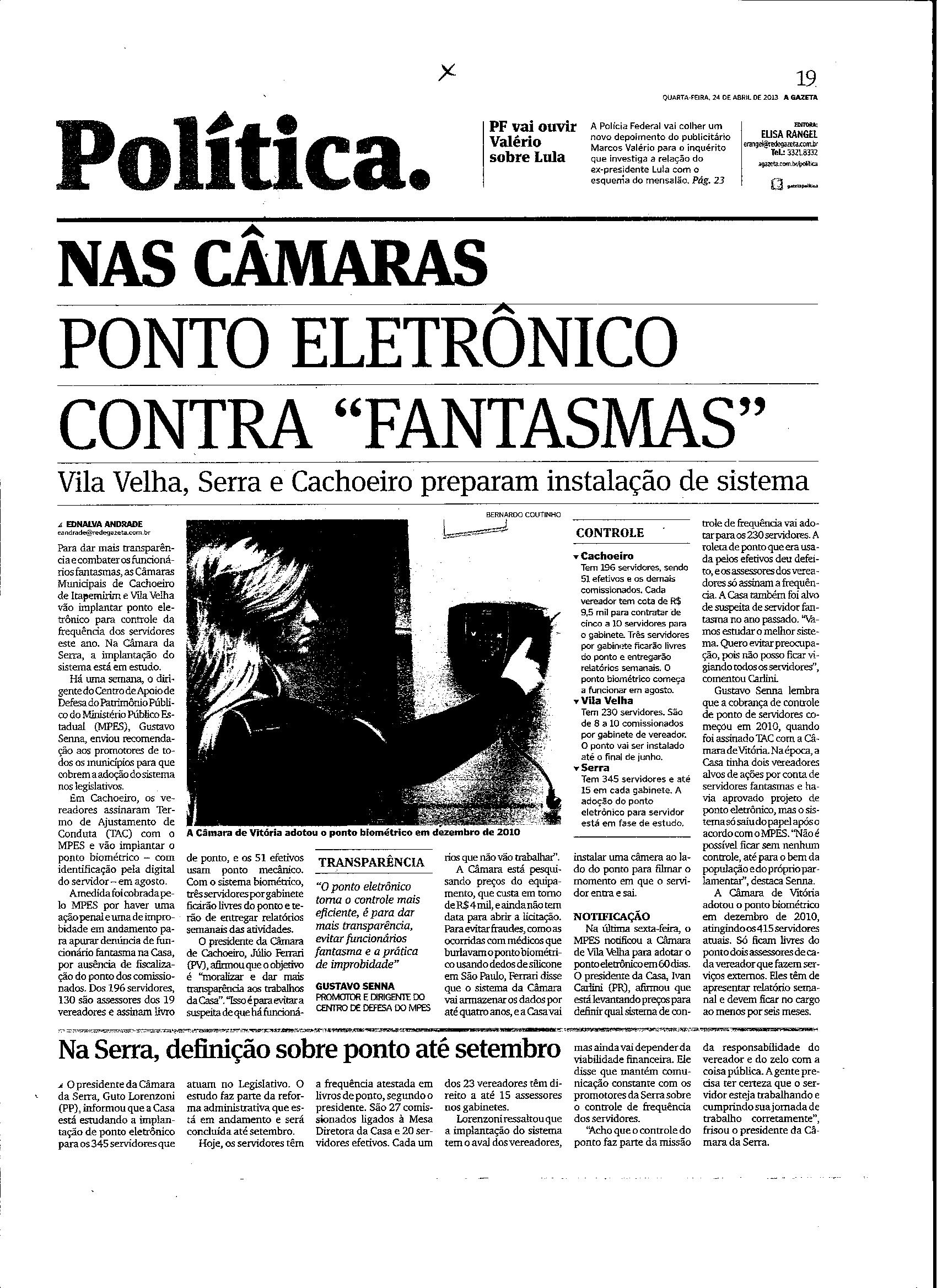 Nas Câmaras Ponto Eletrônico Contra 