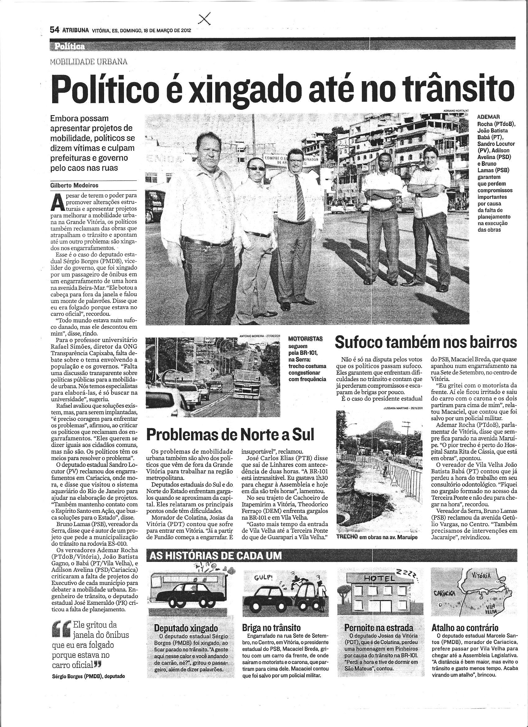 Político é xingado até no trânsito