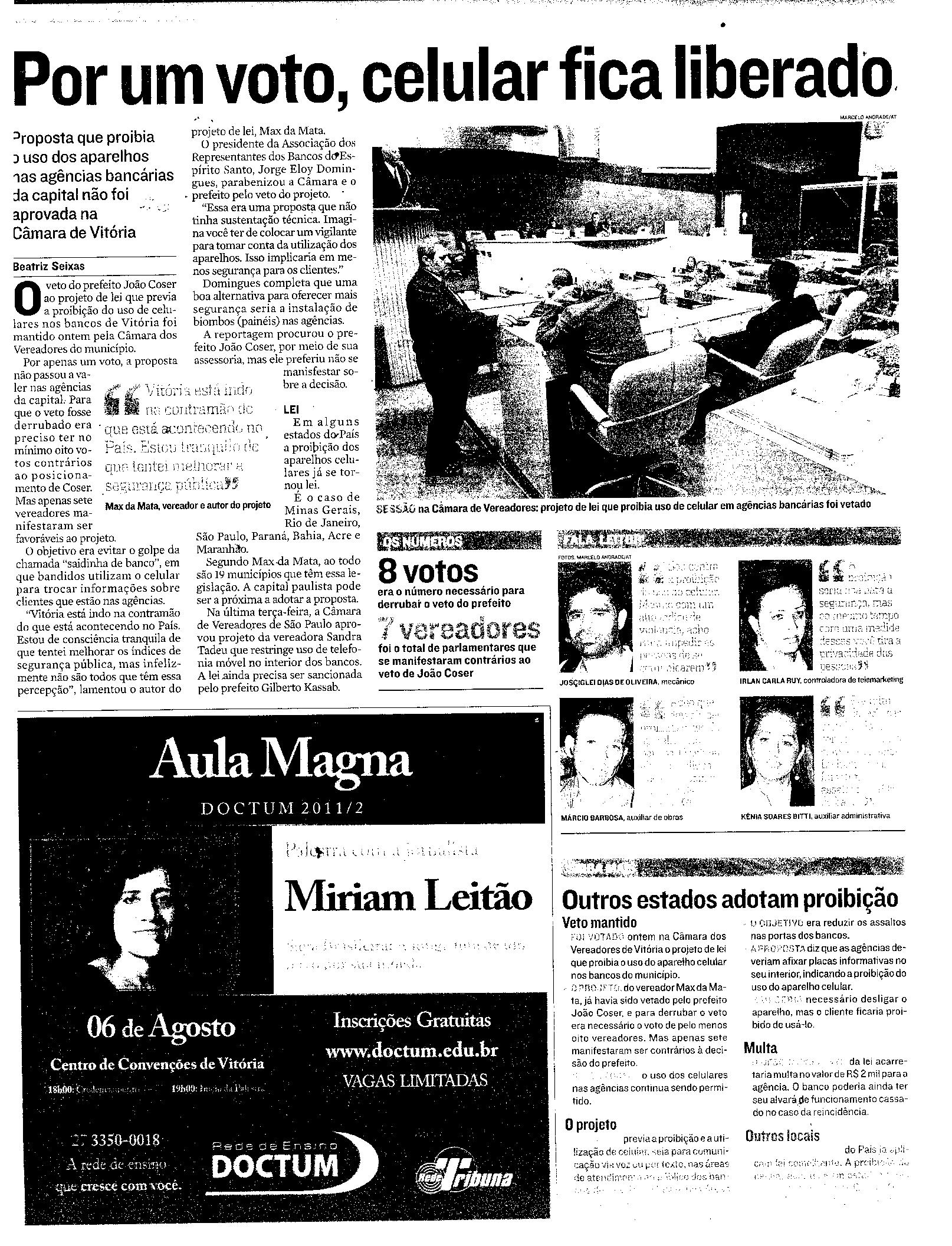 Por um voto, celular fica liberado em agências bancárias