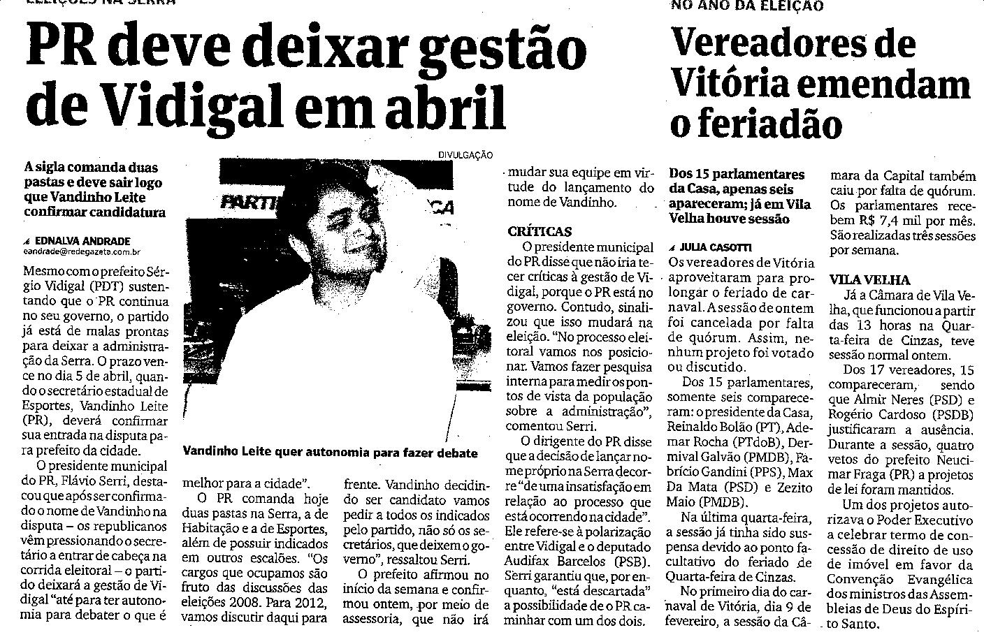 PR deve deixar gestão de Vidigal em abril