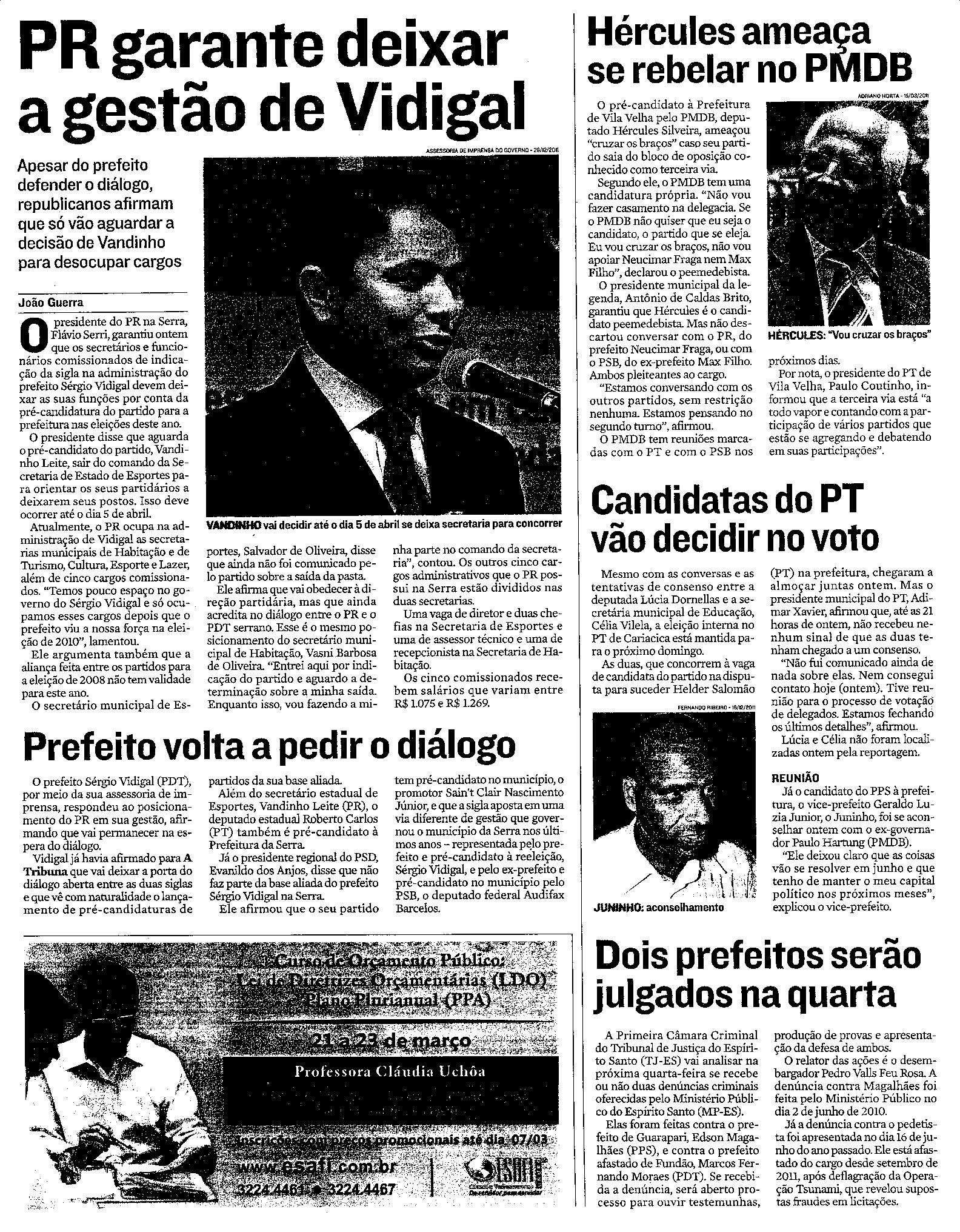 PR garante deixar a gestão de Vidigal