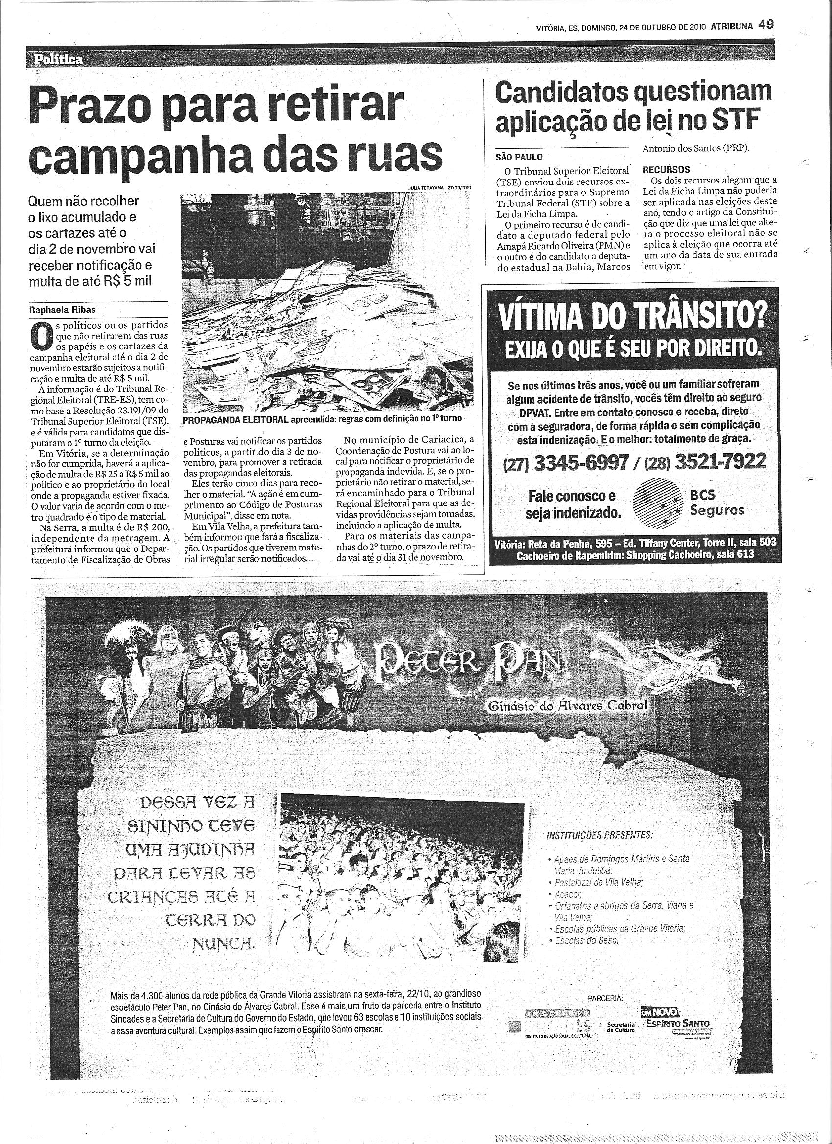 Prazo para retirar campanha das ruas