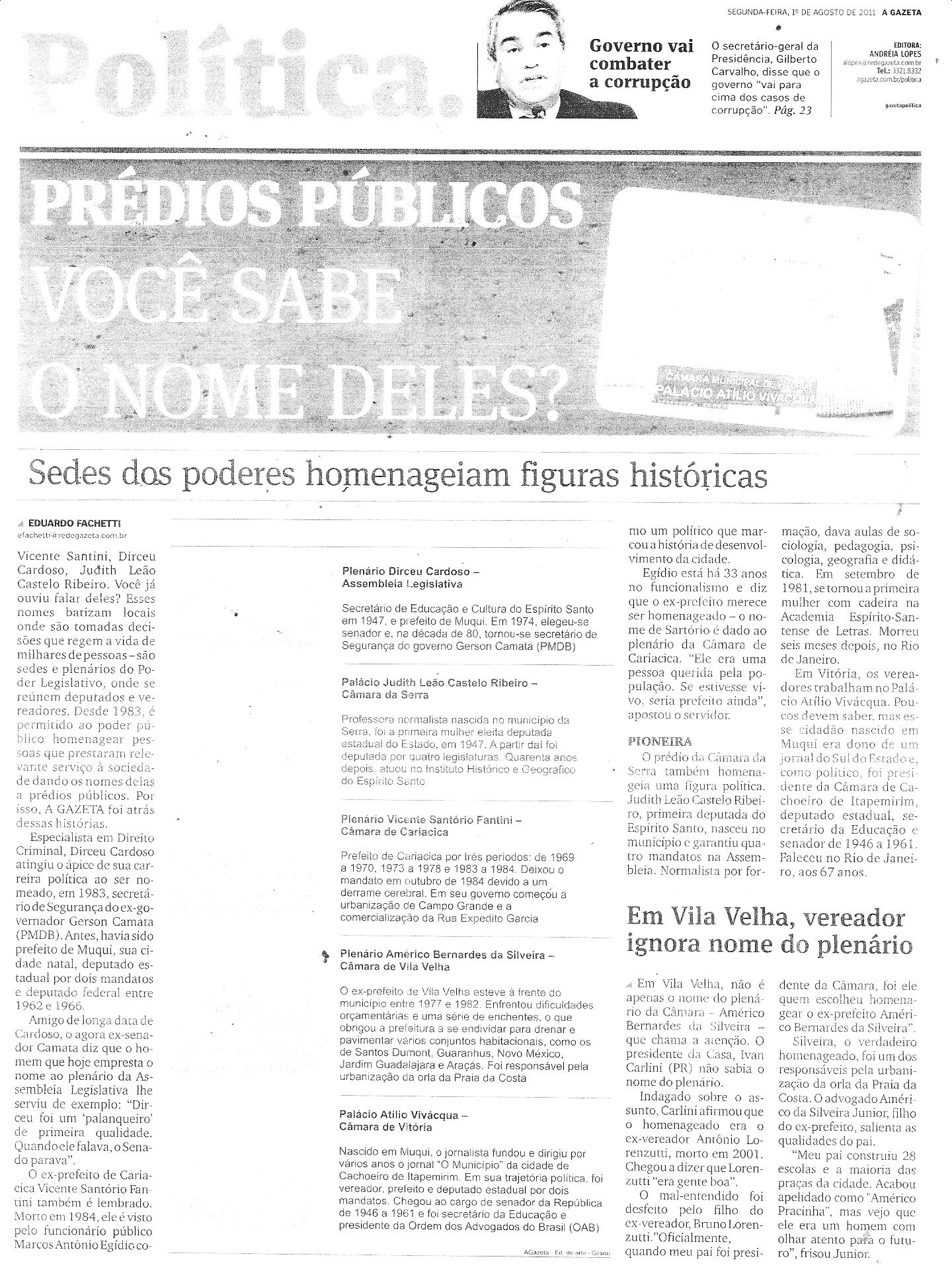 Sedes dos poderes homenageiam figuras históricas