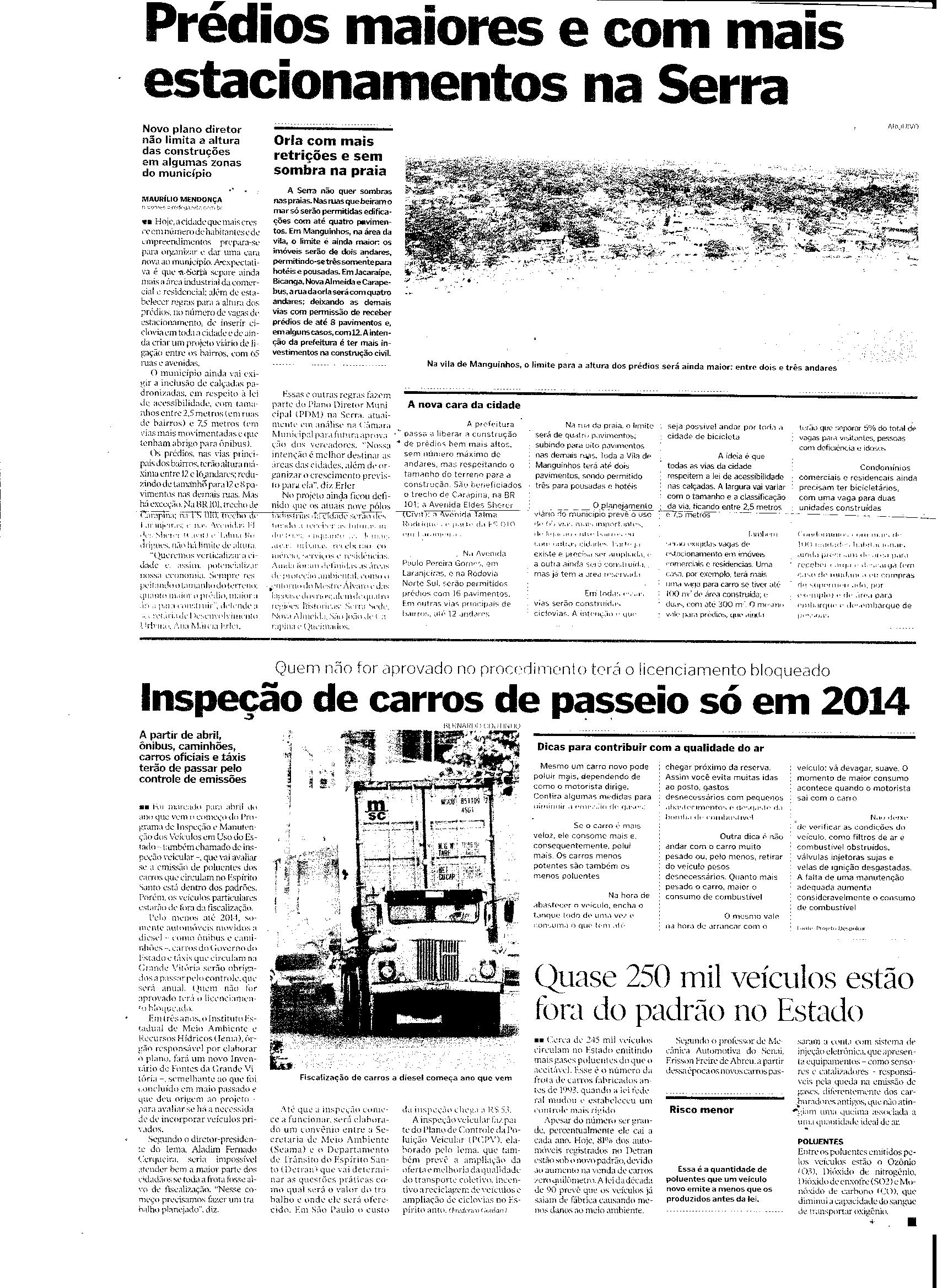 Prédios maiores e com mais estacionamento na Serra