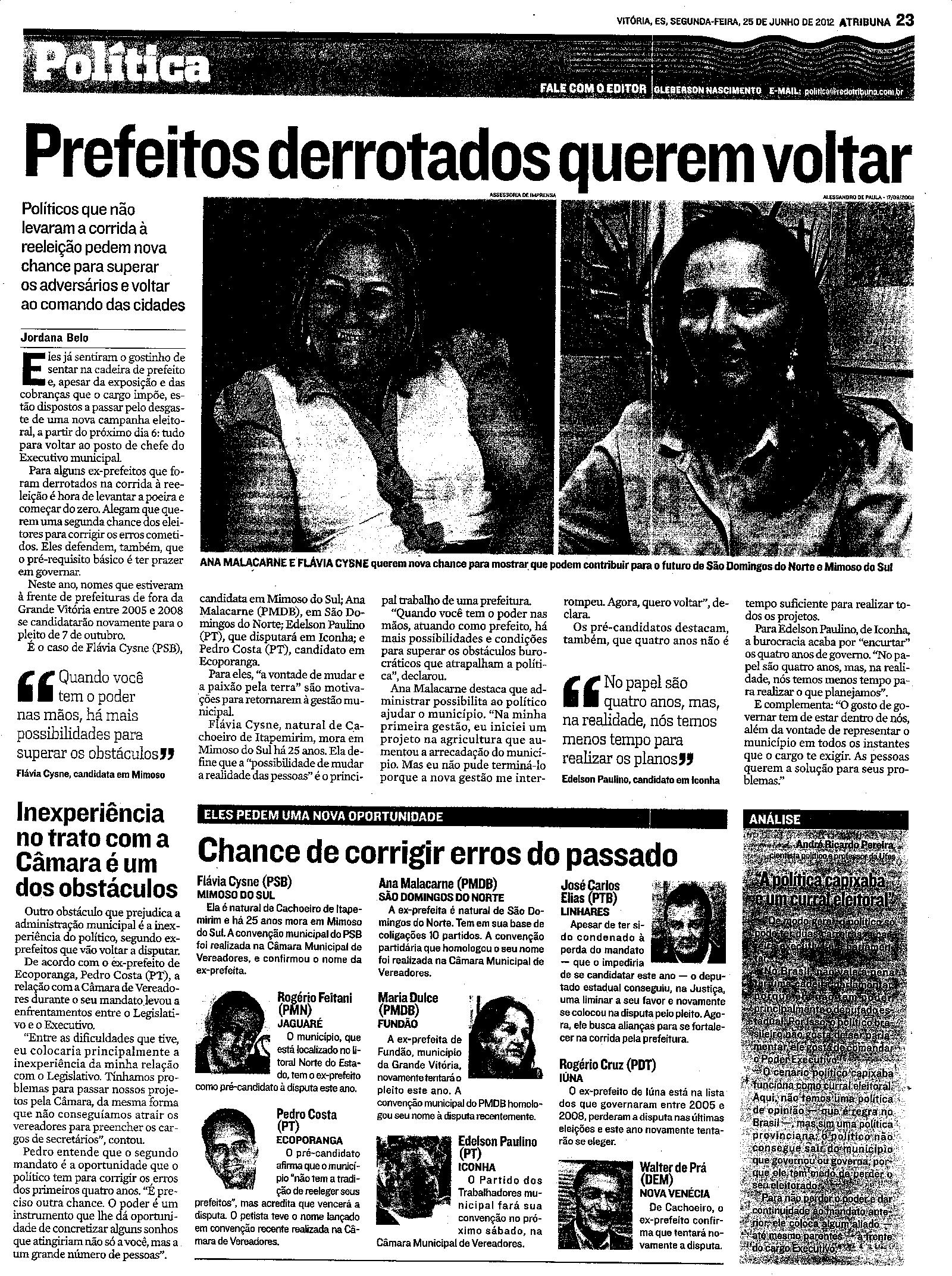 Prefeitos derrotados querem voltar
