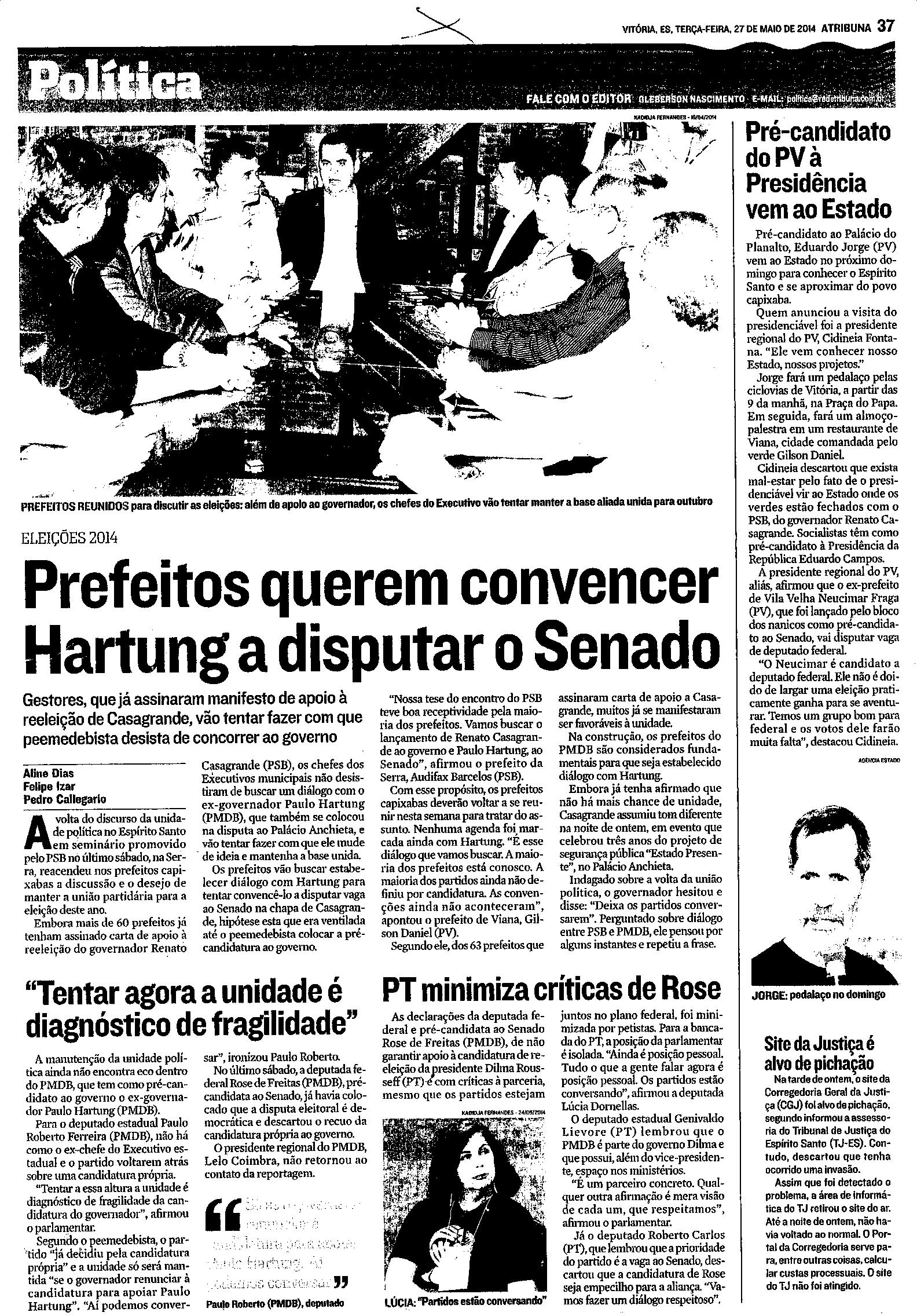 Prefeitos querem convencer Hartung a disputar Senado