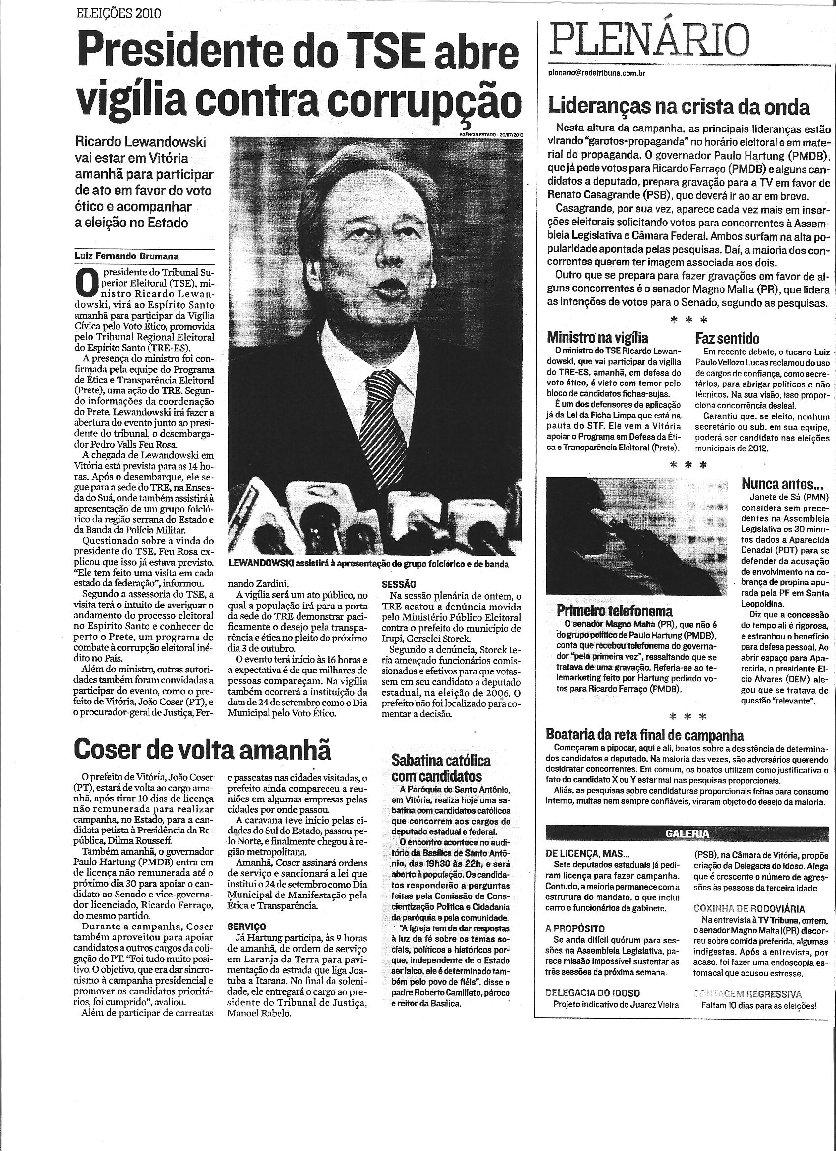 Presidente do TSE abre vigília contra corrupção (Plenário)