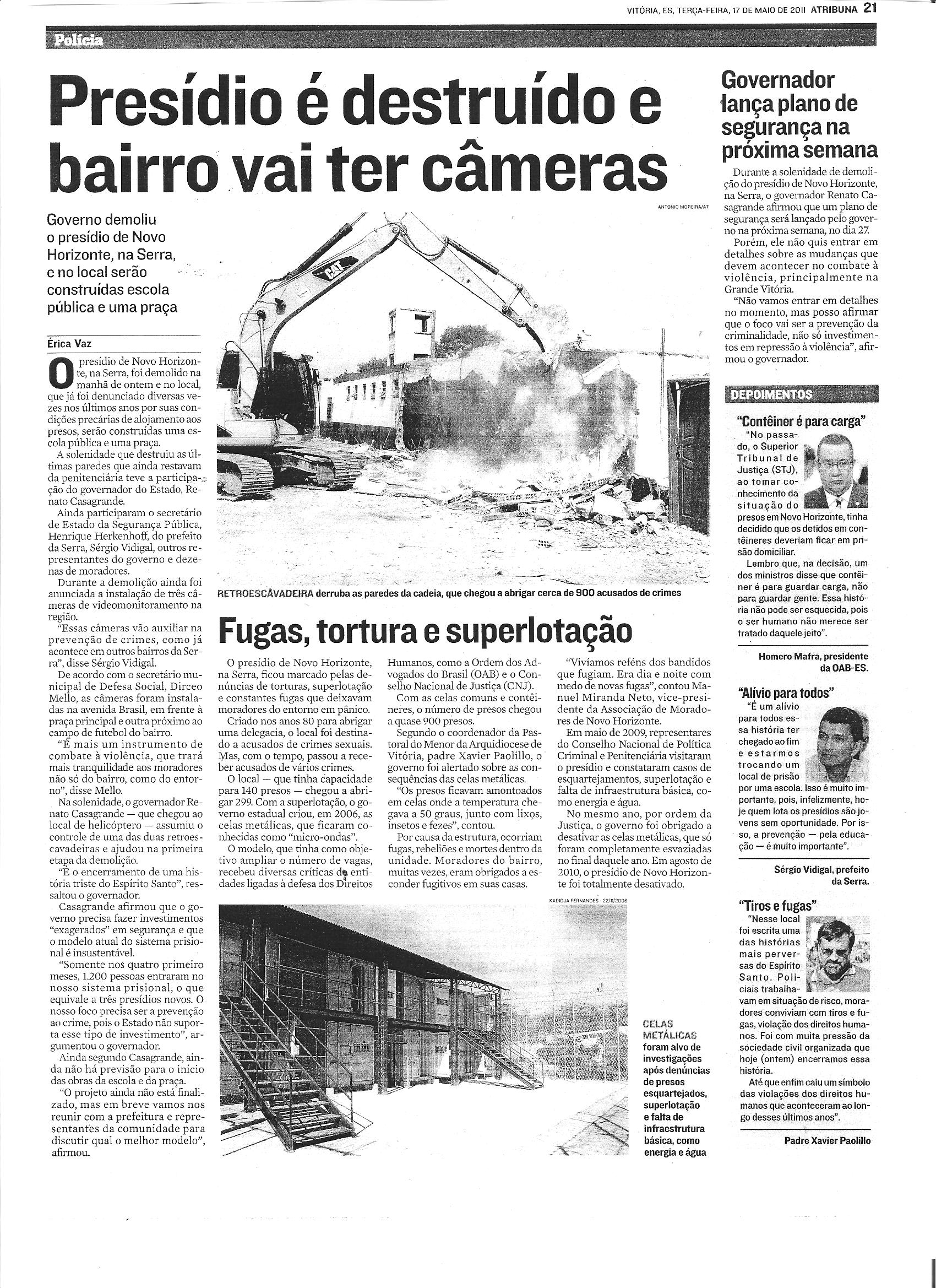 Presídio é destruído e bairro vai ter câmeras