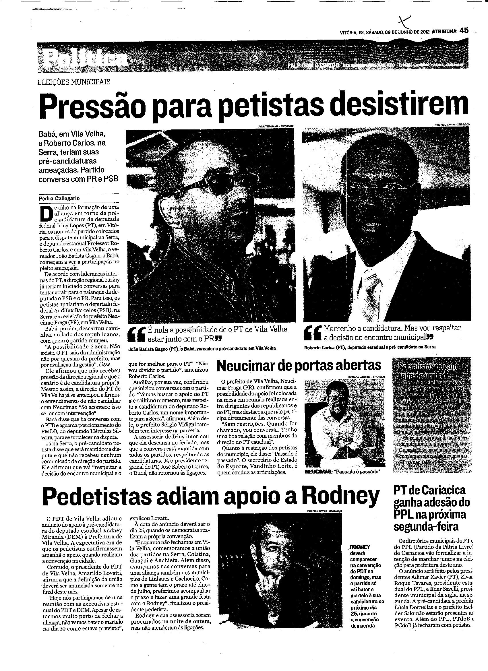 Pressão para petistas desistirem
