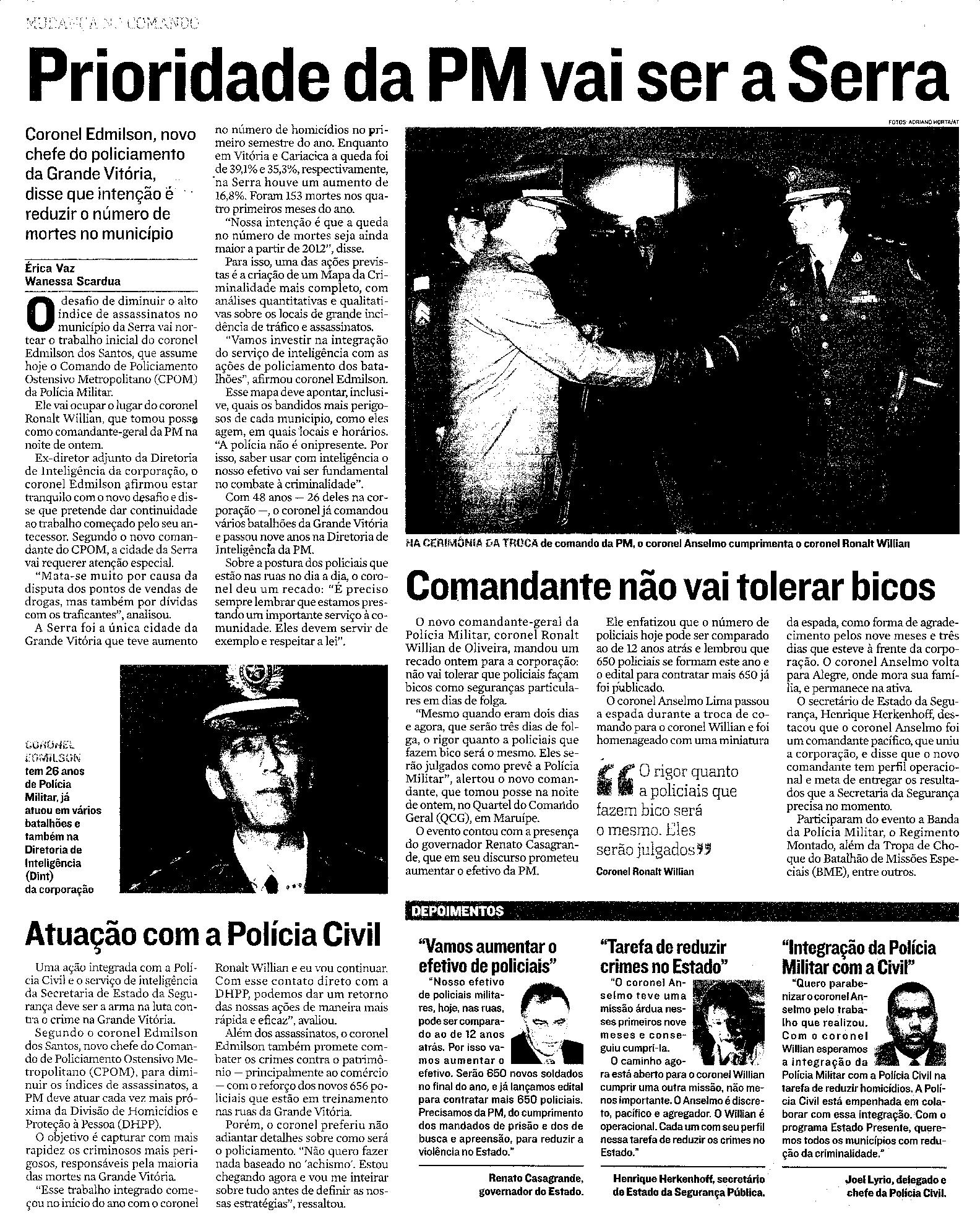 Prioridade da PM vai ser a Serra