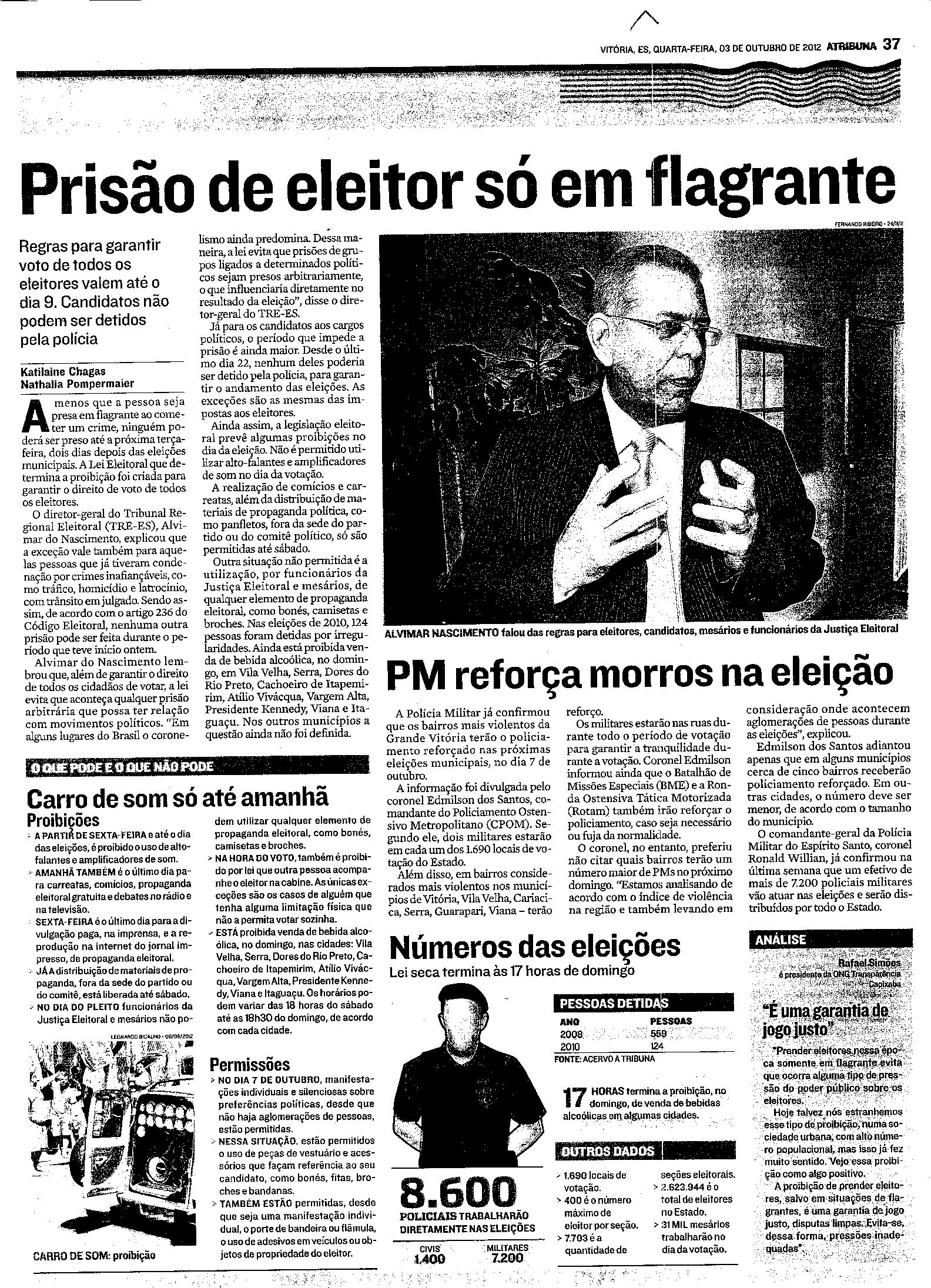 Prisão de eleitor só em flagrante
