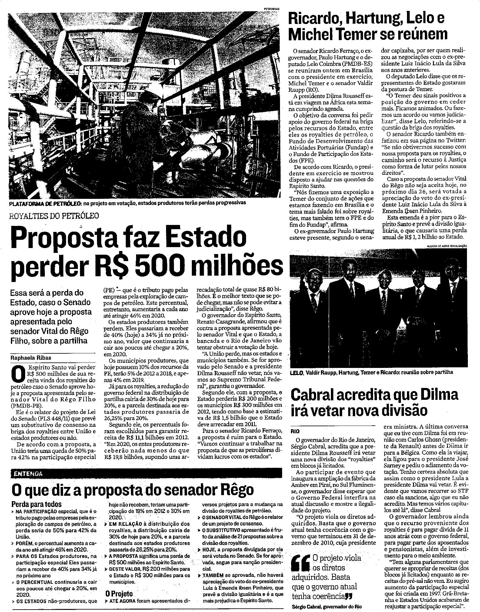 Proposta faz Estado perder R$ 500 Milhões