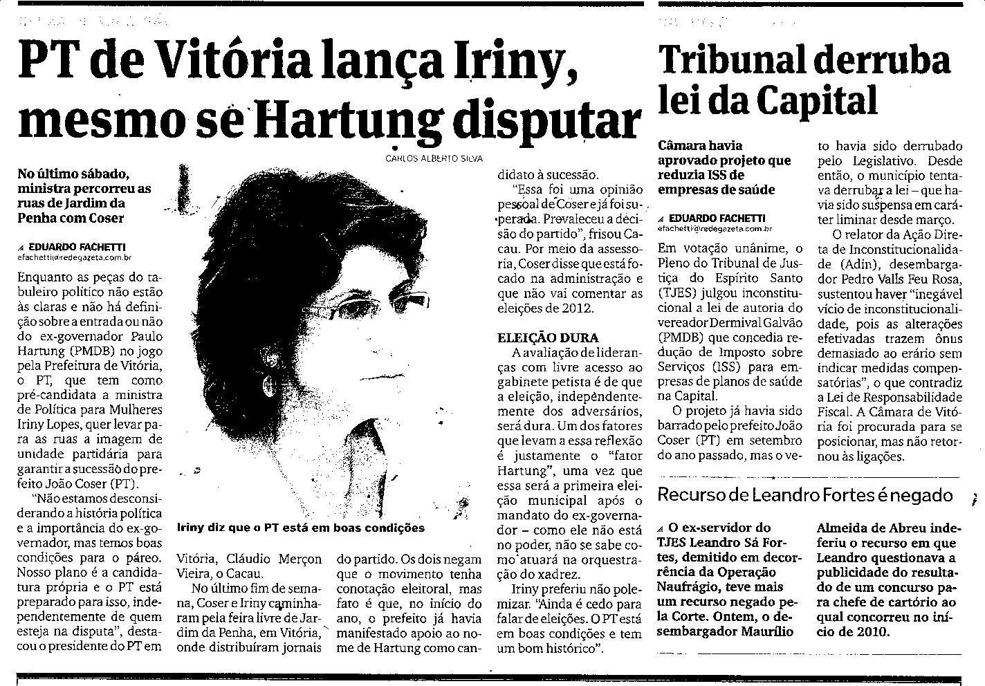 Pt de Vitória lança Iriny, mesmo se Hartung disputar