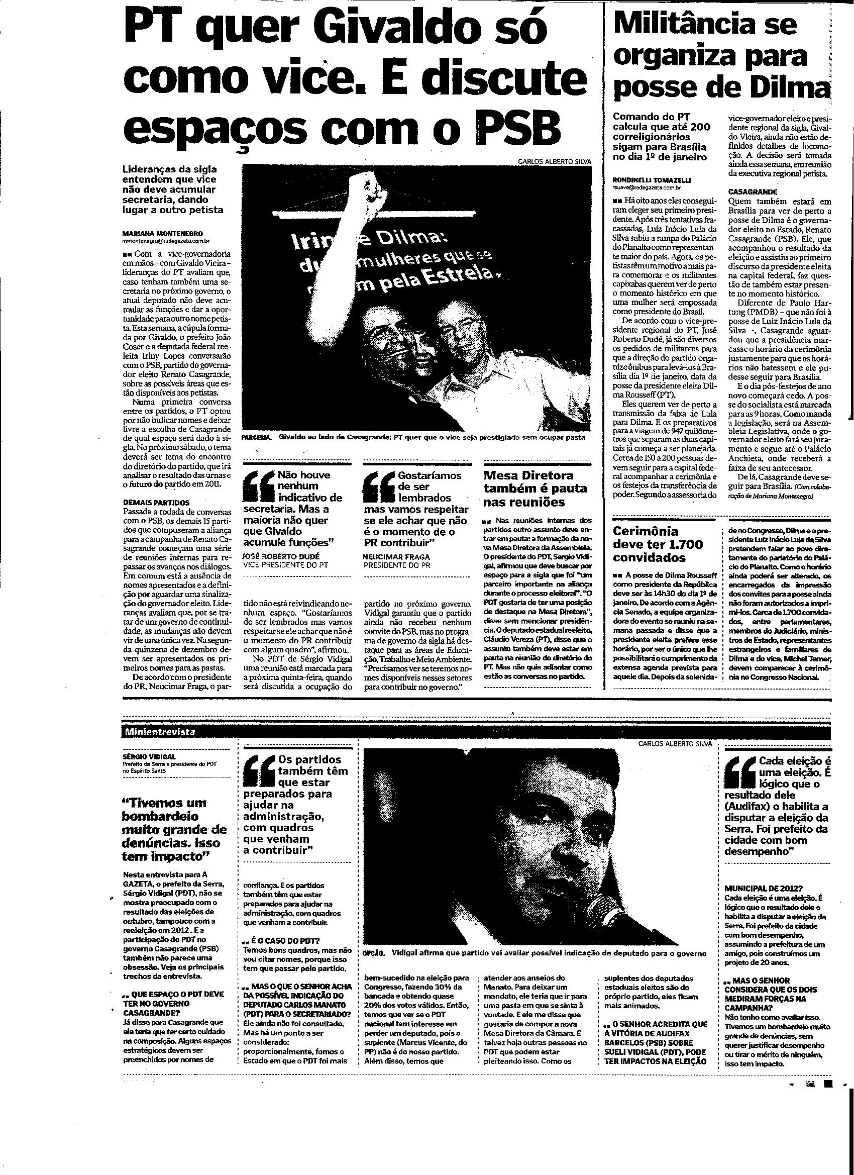 PT quer Givaldo só como vice. E discute espaços com o PSB